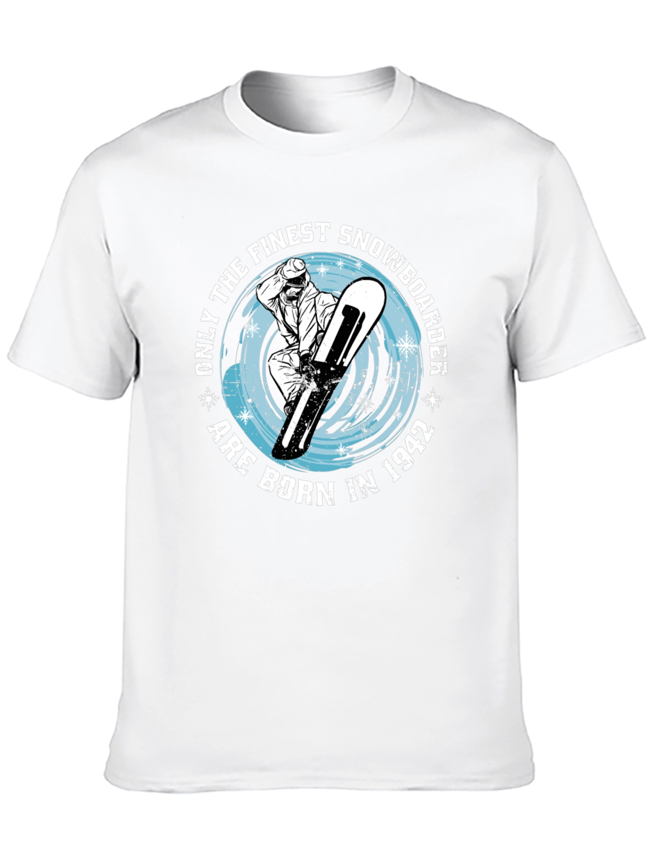 Finest Snowboarder Born in 1942 T-Shirt