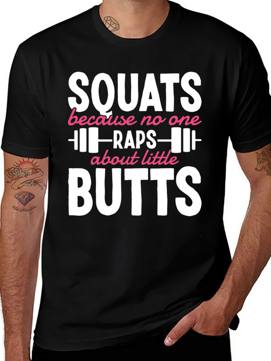 Squats Butts Gym Workout T-Shirt Funny Fitness Tee