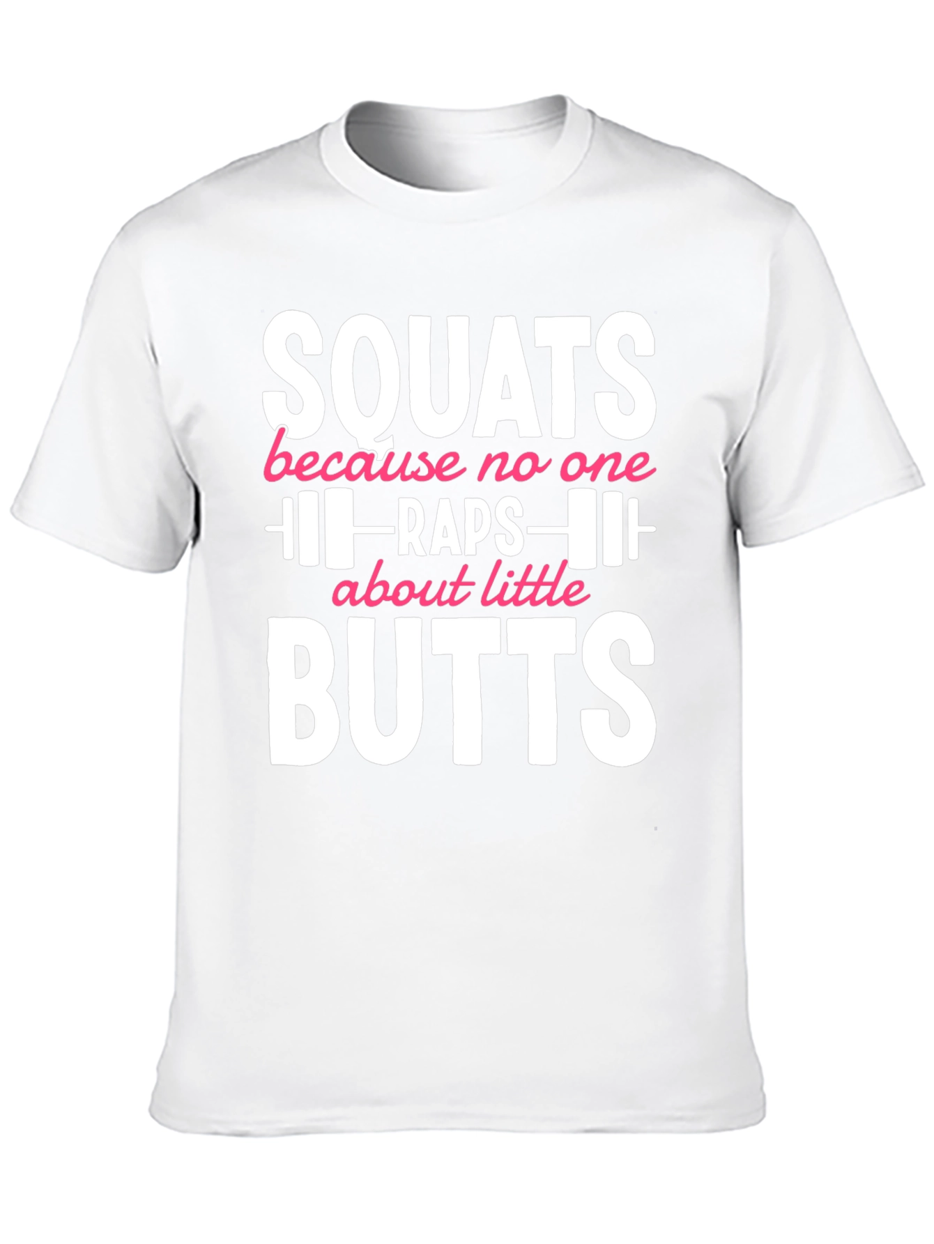 Squats Butts Gym Workout T-Shirt Funny Fitness Tee