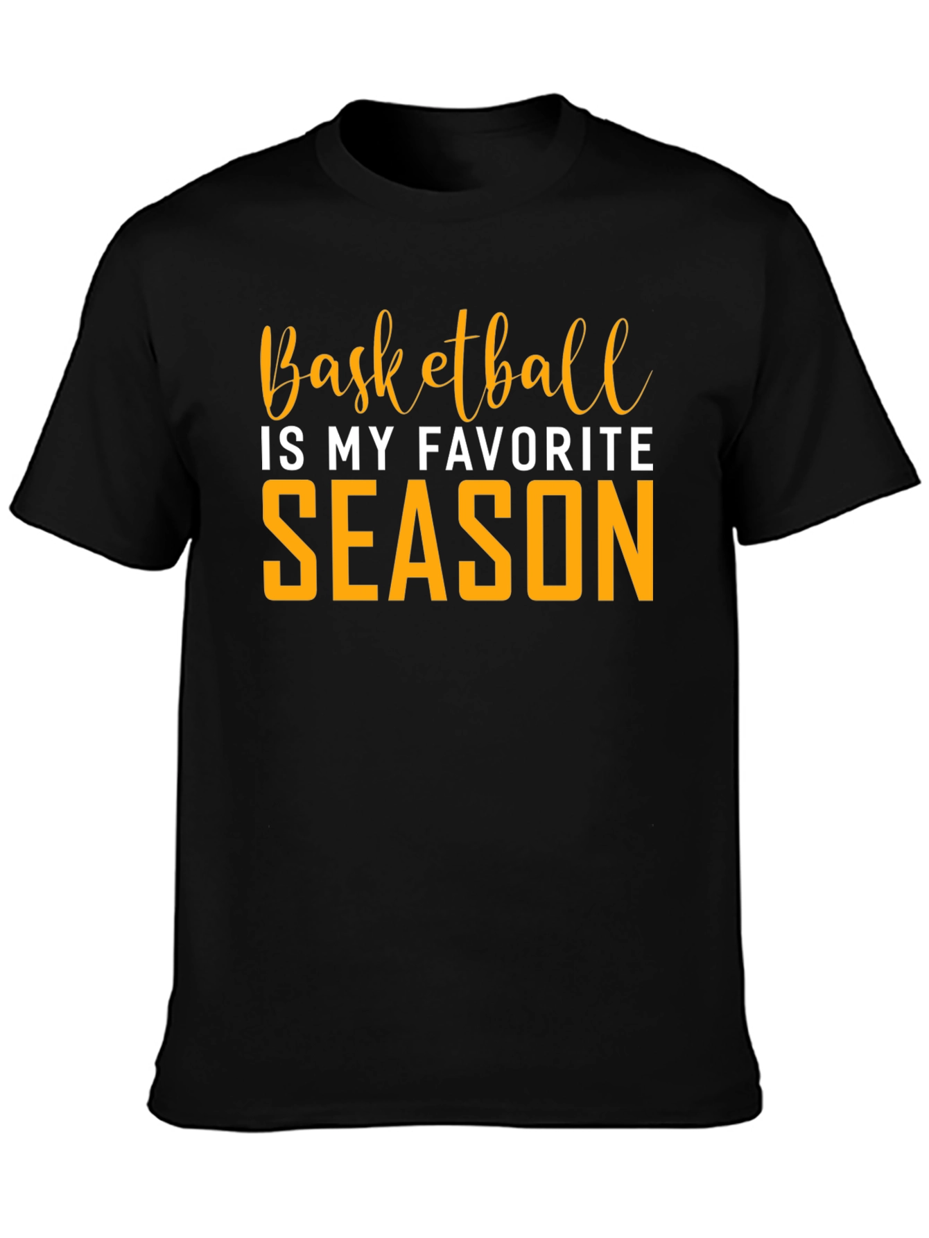 Basketball is My Favorite Season T-Shirt