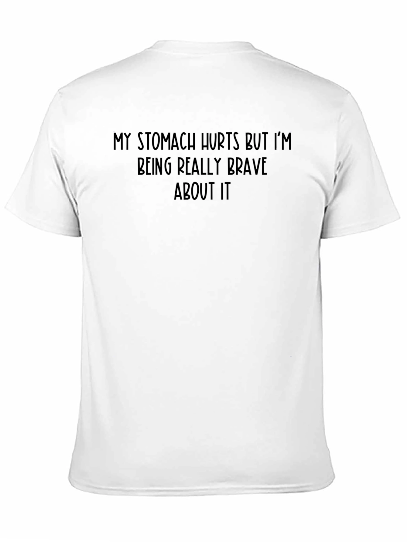 Funny Brave Stomach Ache Graphic T-Shirt