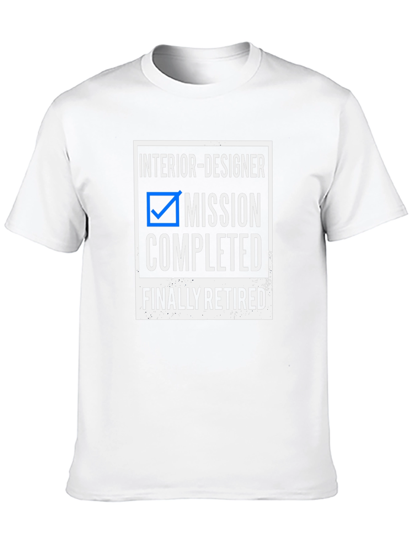 Interior Designer Mission Completed Retired T-Shirt