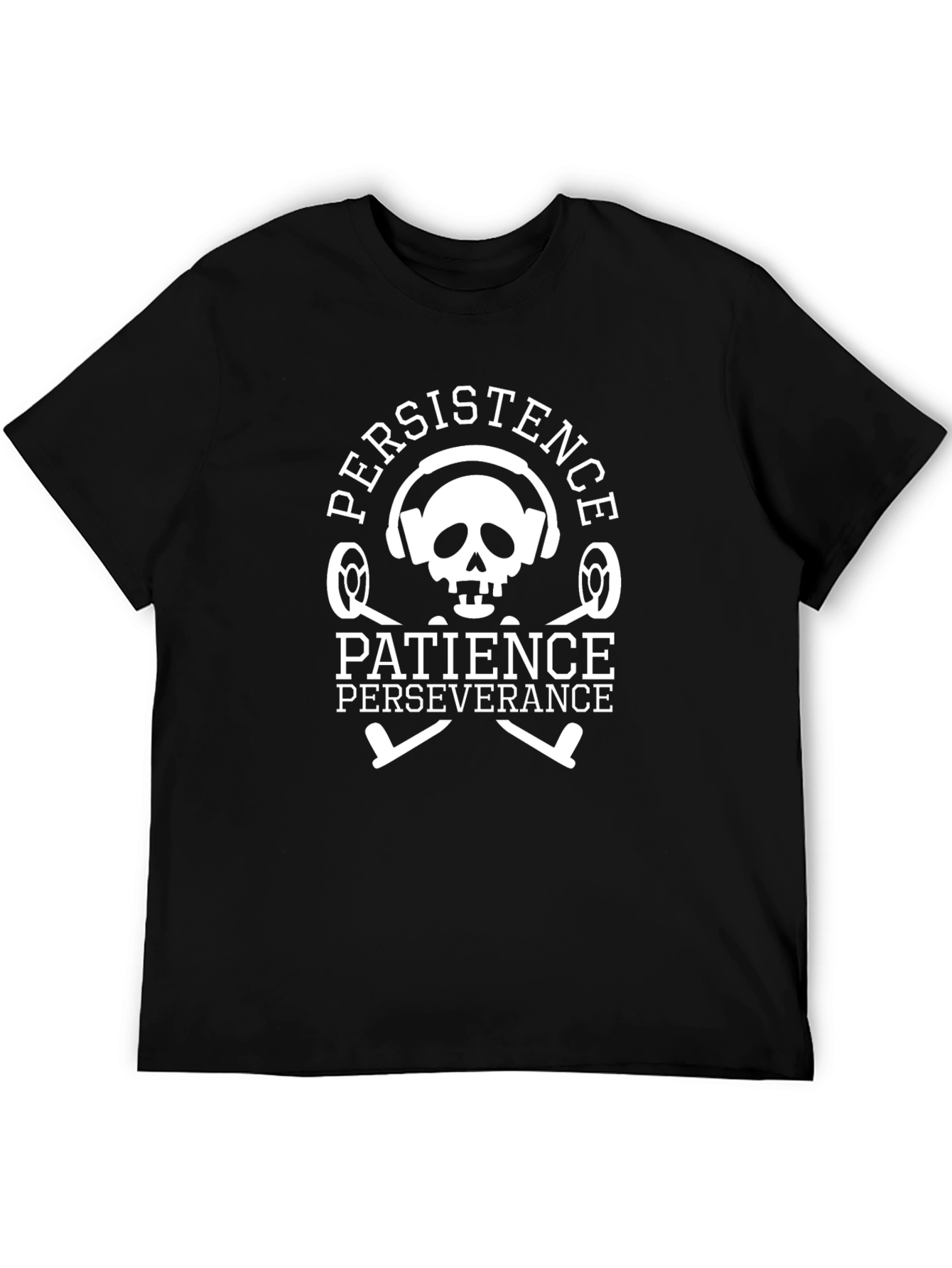 Persistence Patience Perseverance T-Shirt