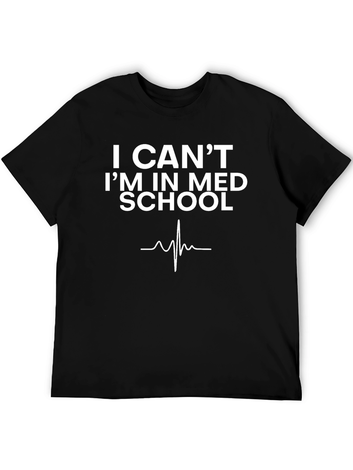 Med School Tee - Funny Medical Student T-Shirt