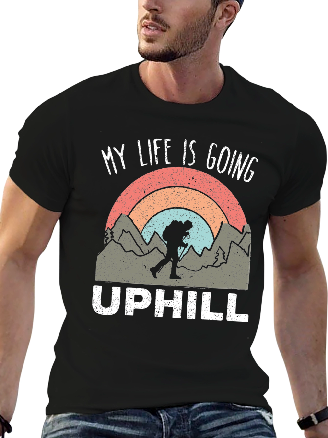 My Life is Going Uphill Hiking T-Shirt