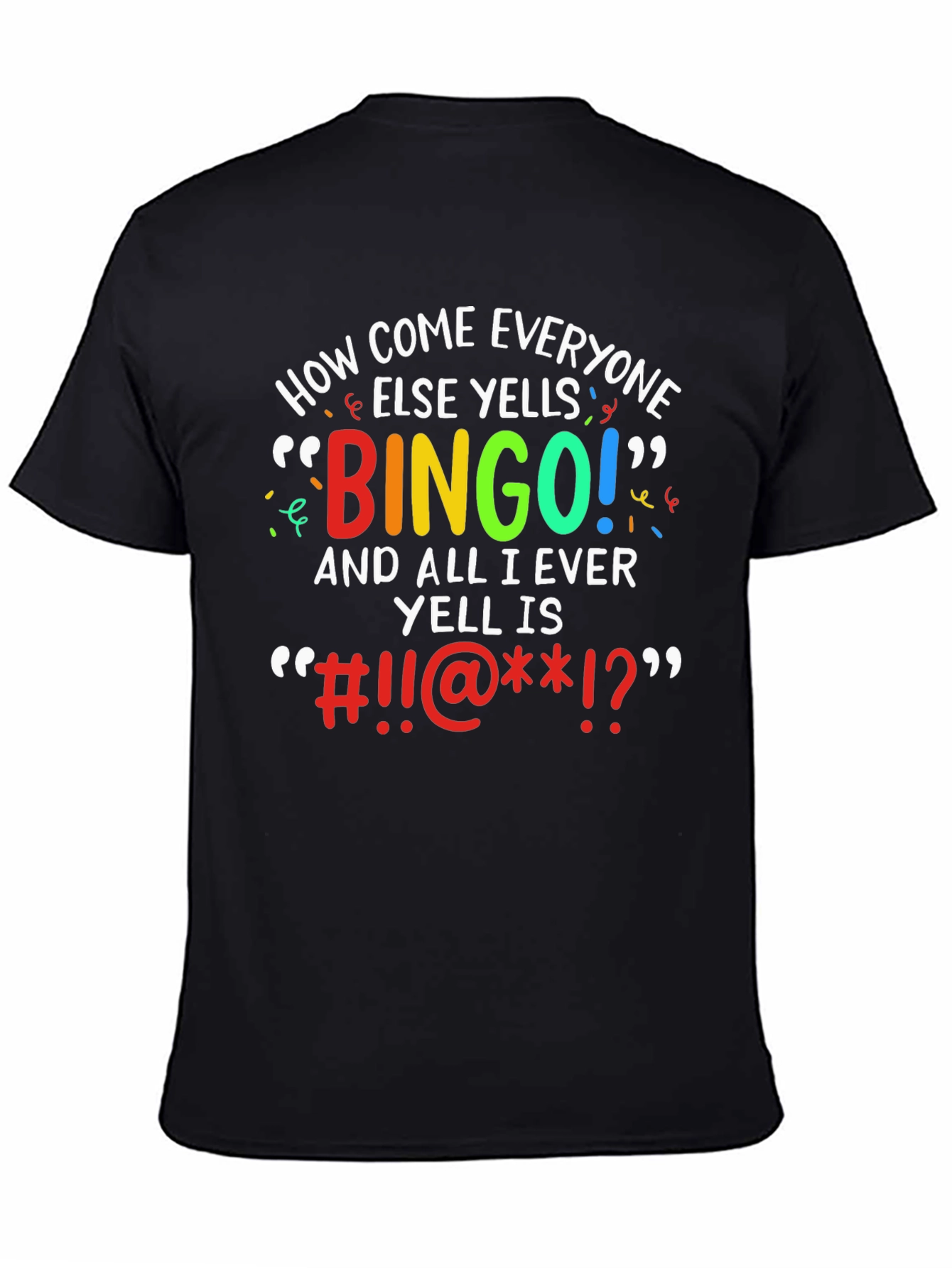 Bingo Frustration T-Shirt - Funny Sarcastic Tee