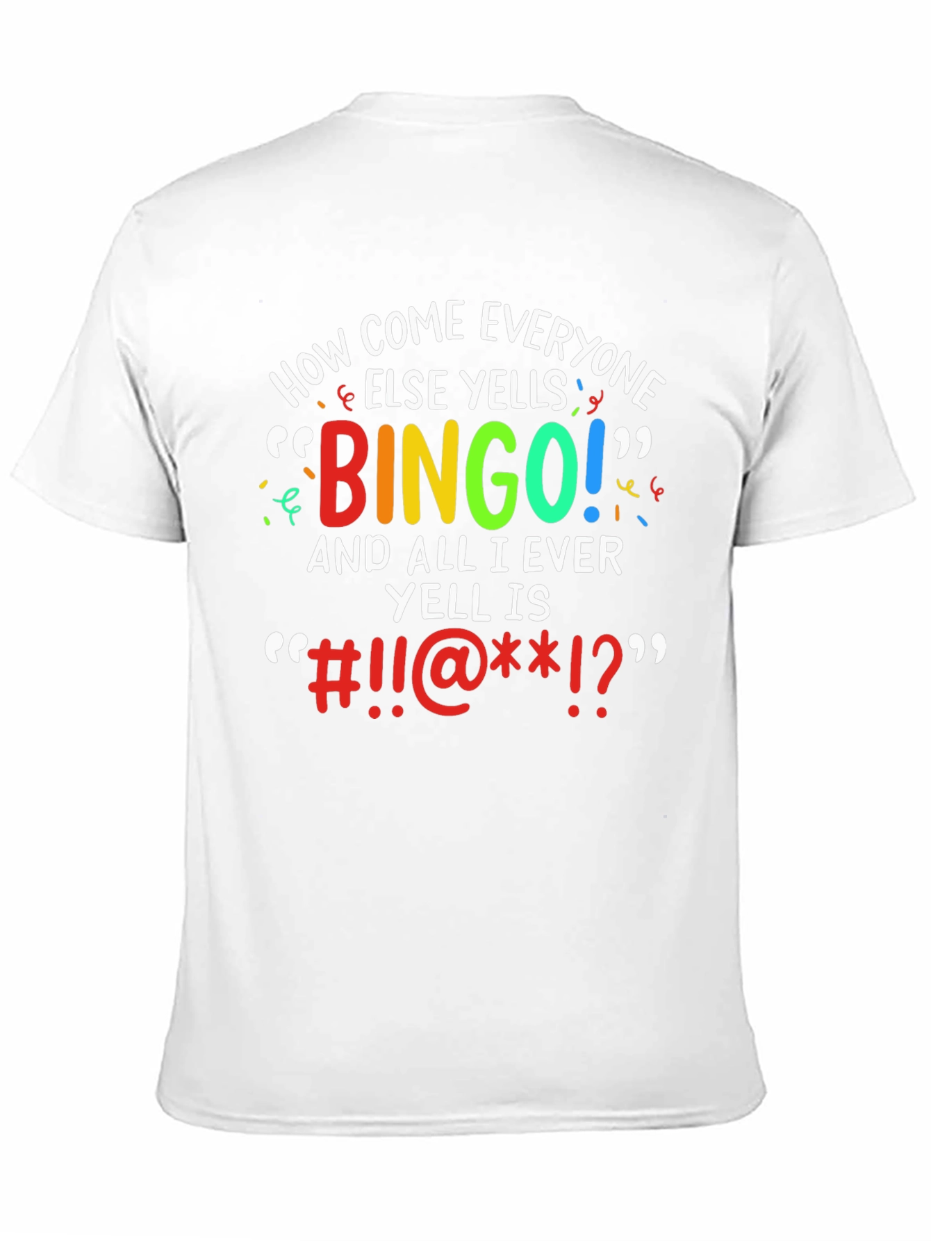 Bingo Frustration T-Shirt - Funny Sarcastic Tee