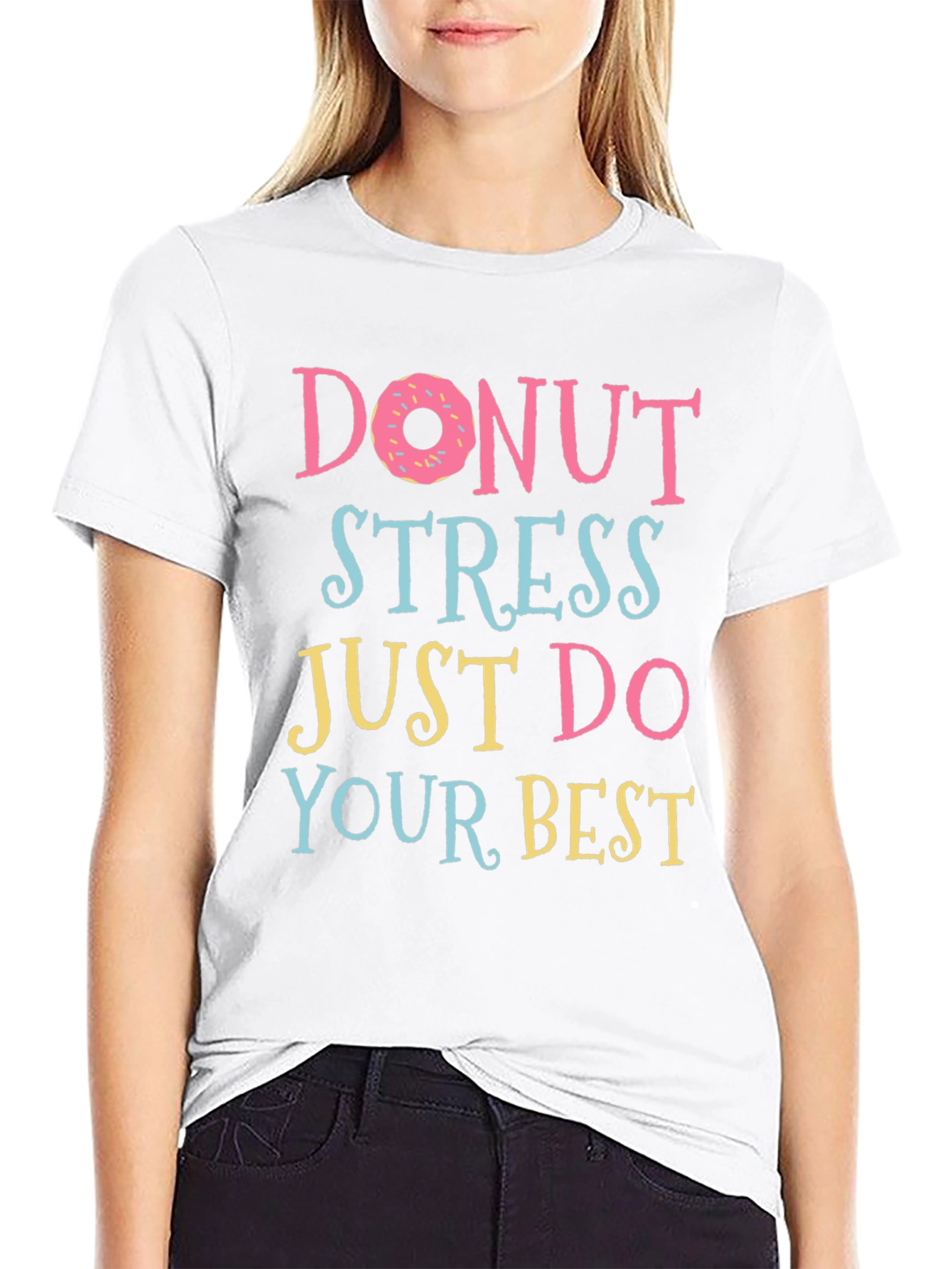 Donut Stress T-Shirt - Funny Motivational Tee