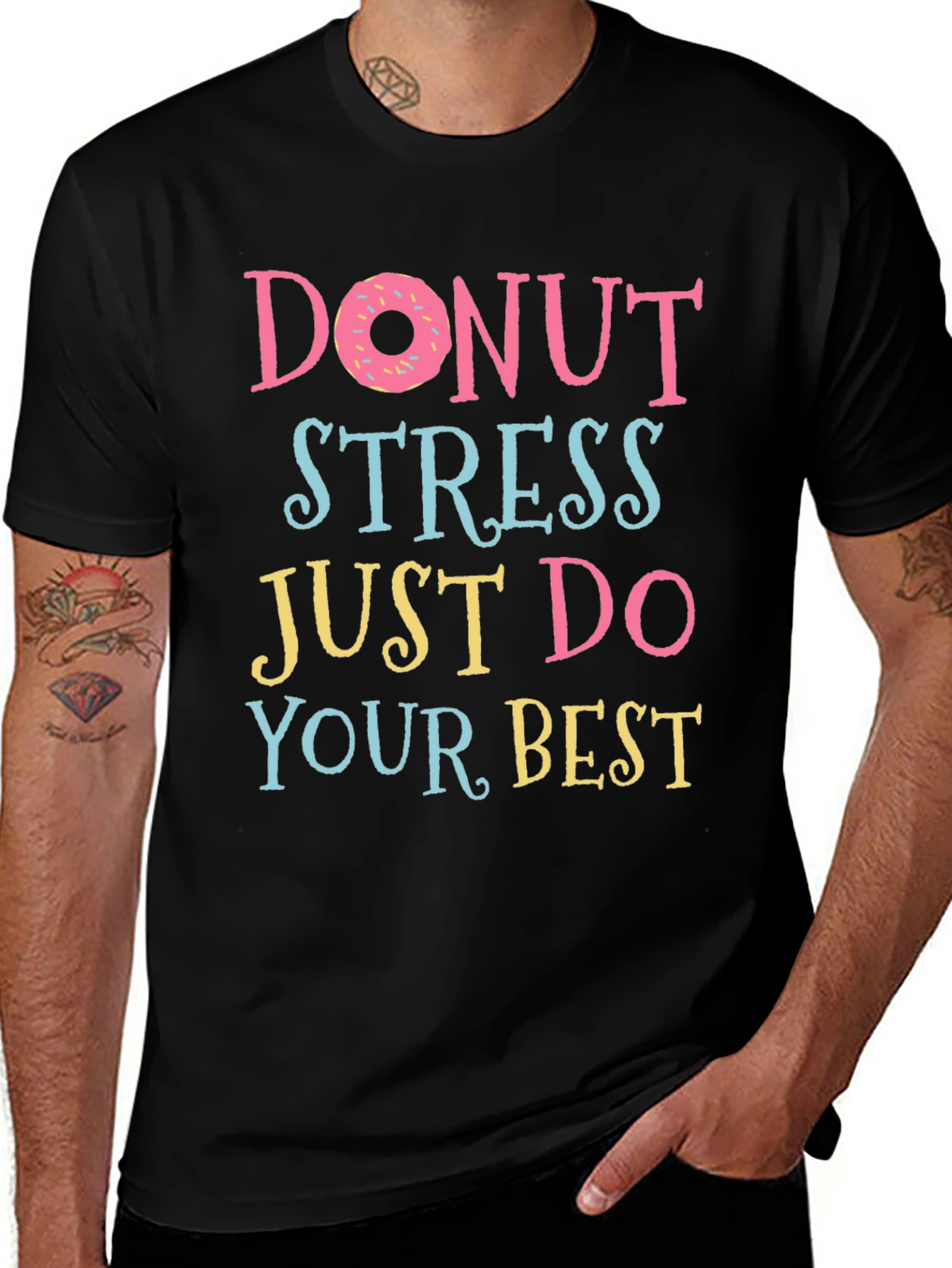 Donut Stress T-Shirt - Funny Motivational Tee