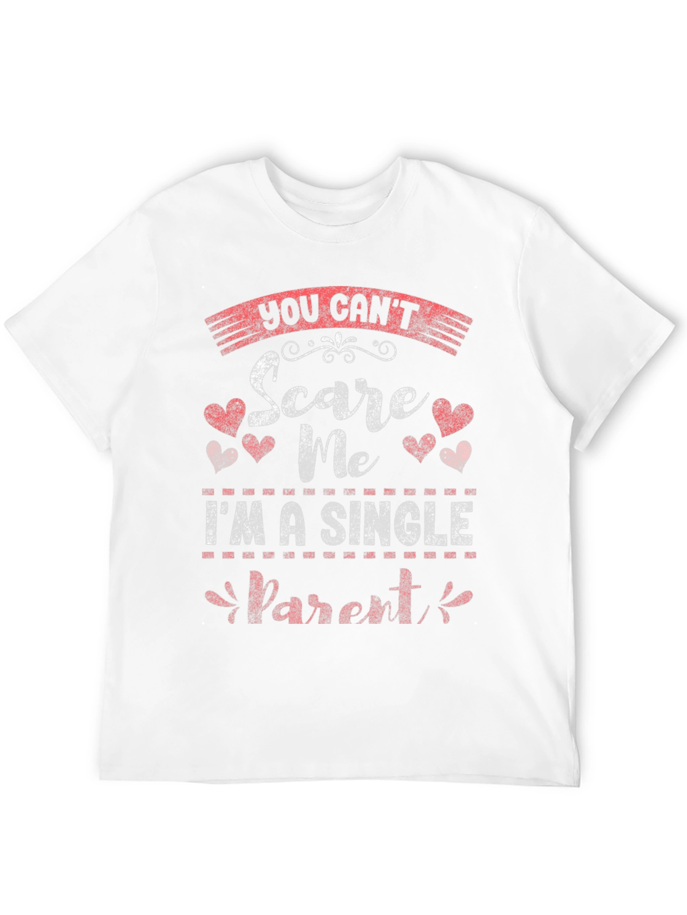 Single Parent Funny T-Shirt