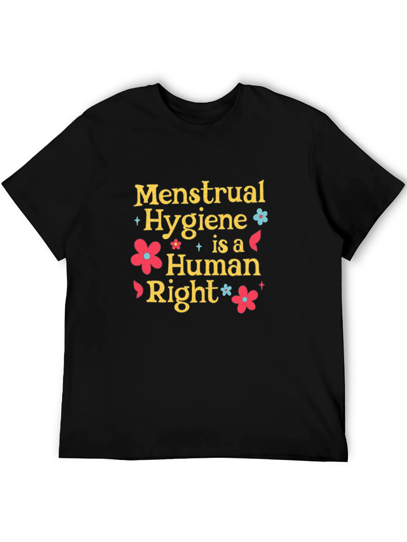 Menstrual Hygiene Human Right Graphic Tee