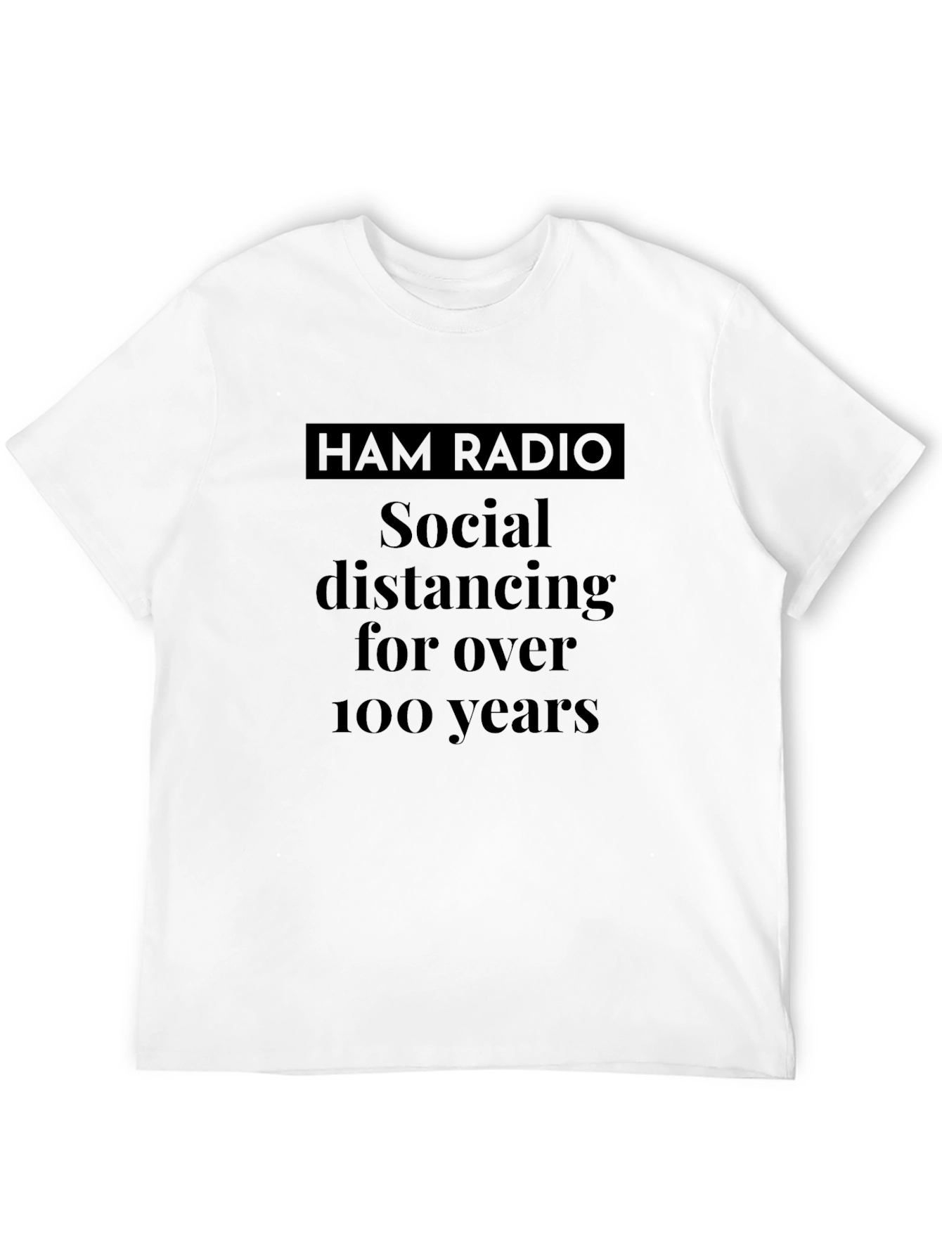 Ham Radio Social Distancing T-Shirt
