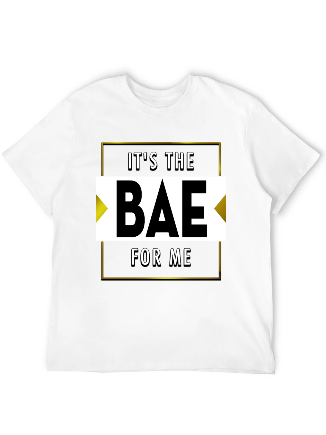 Its the Bae for Me Graphic Tee