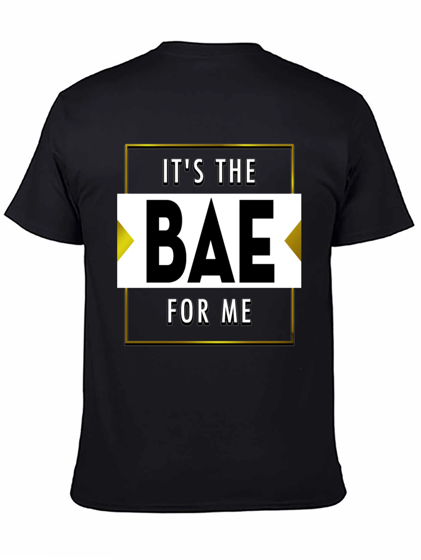 Its the Bae for Me Graphic Tee