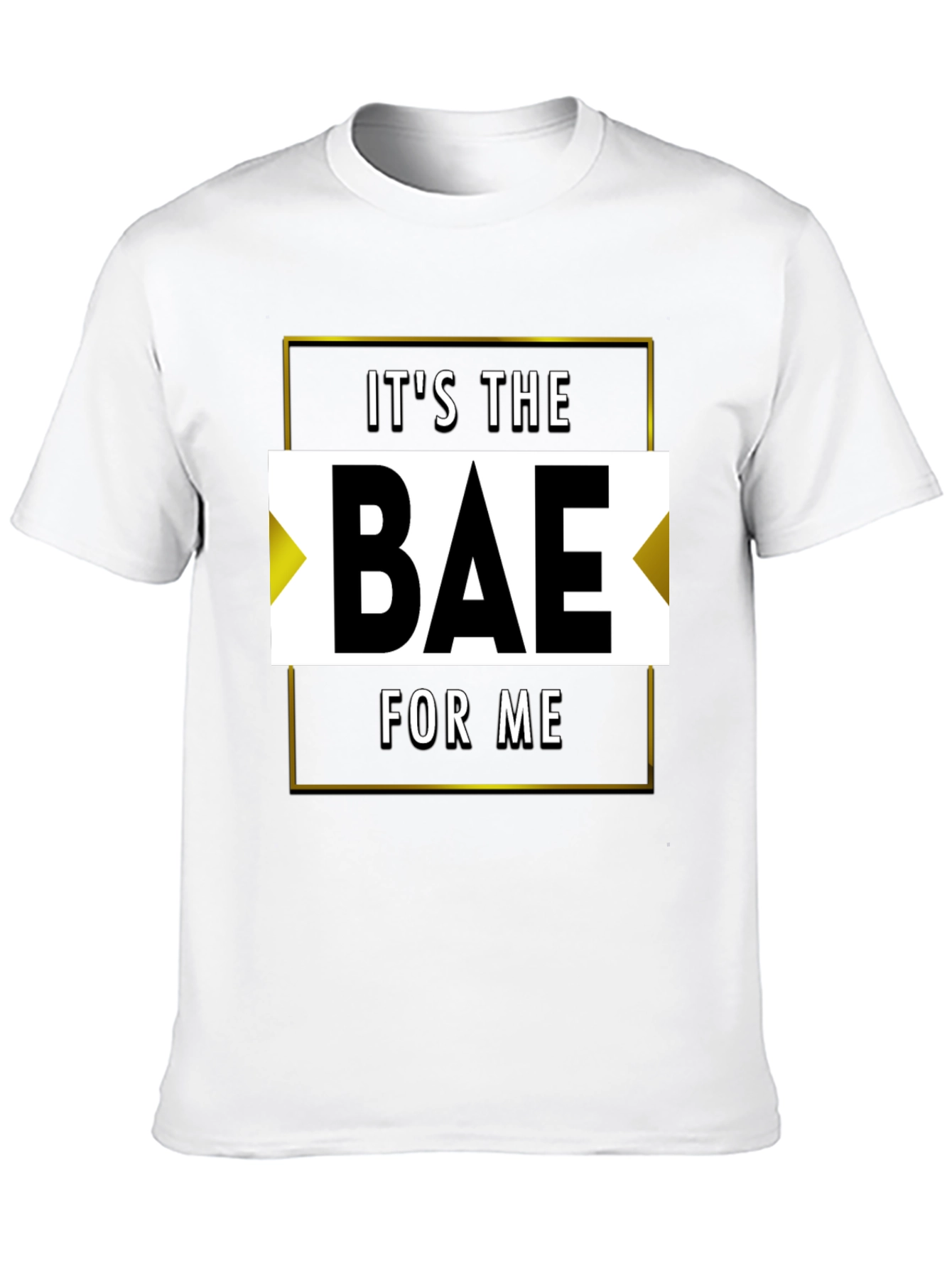 Its the Bae for Me Graphic Tee