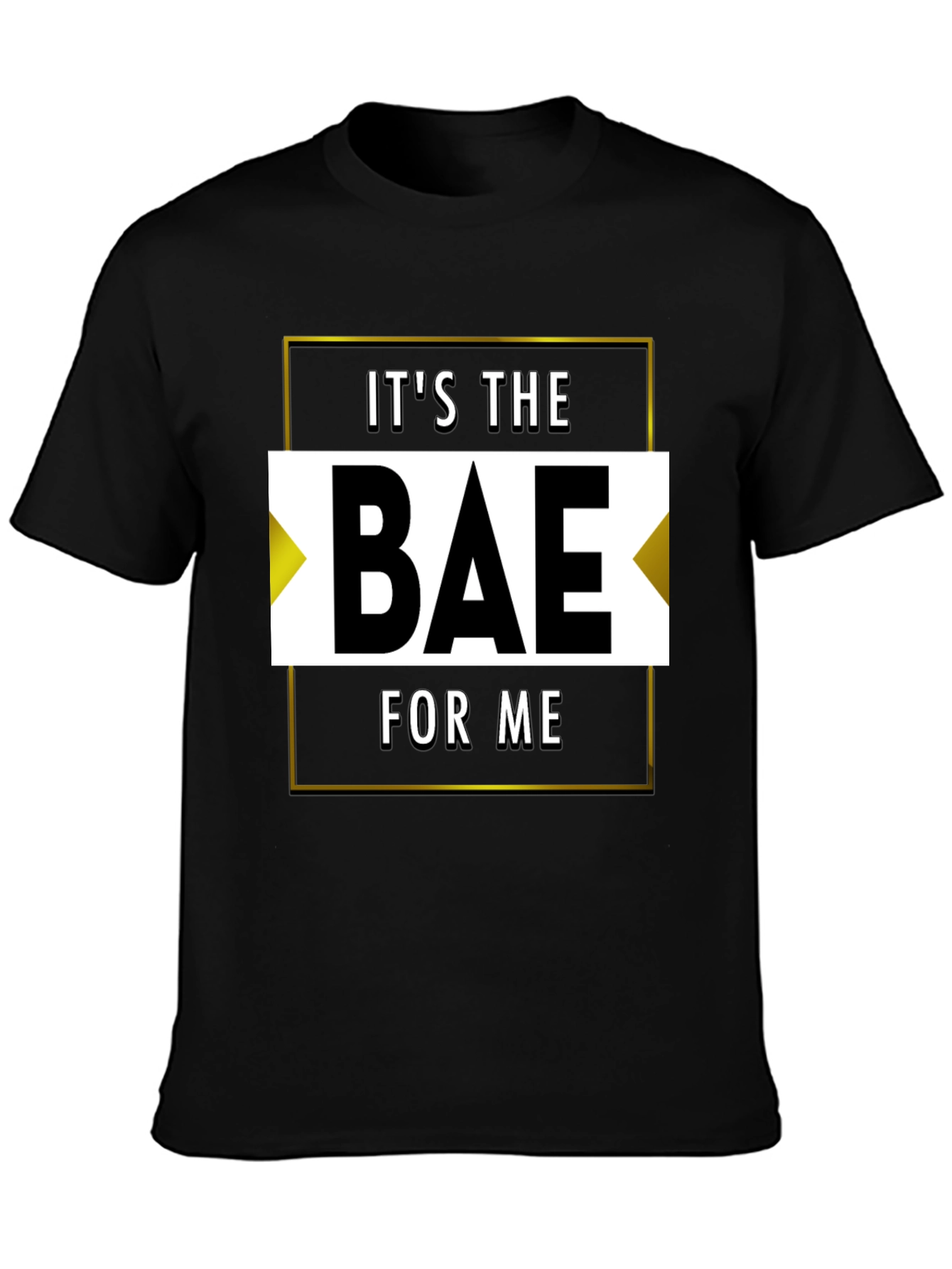 Its the Bae for Me Graphic Tee