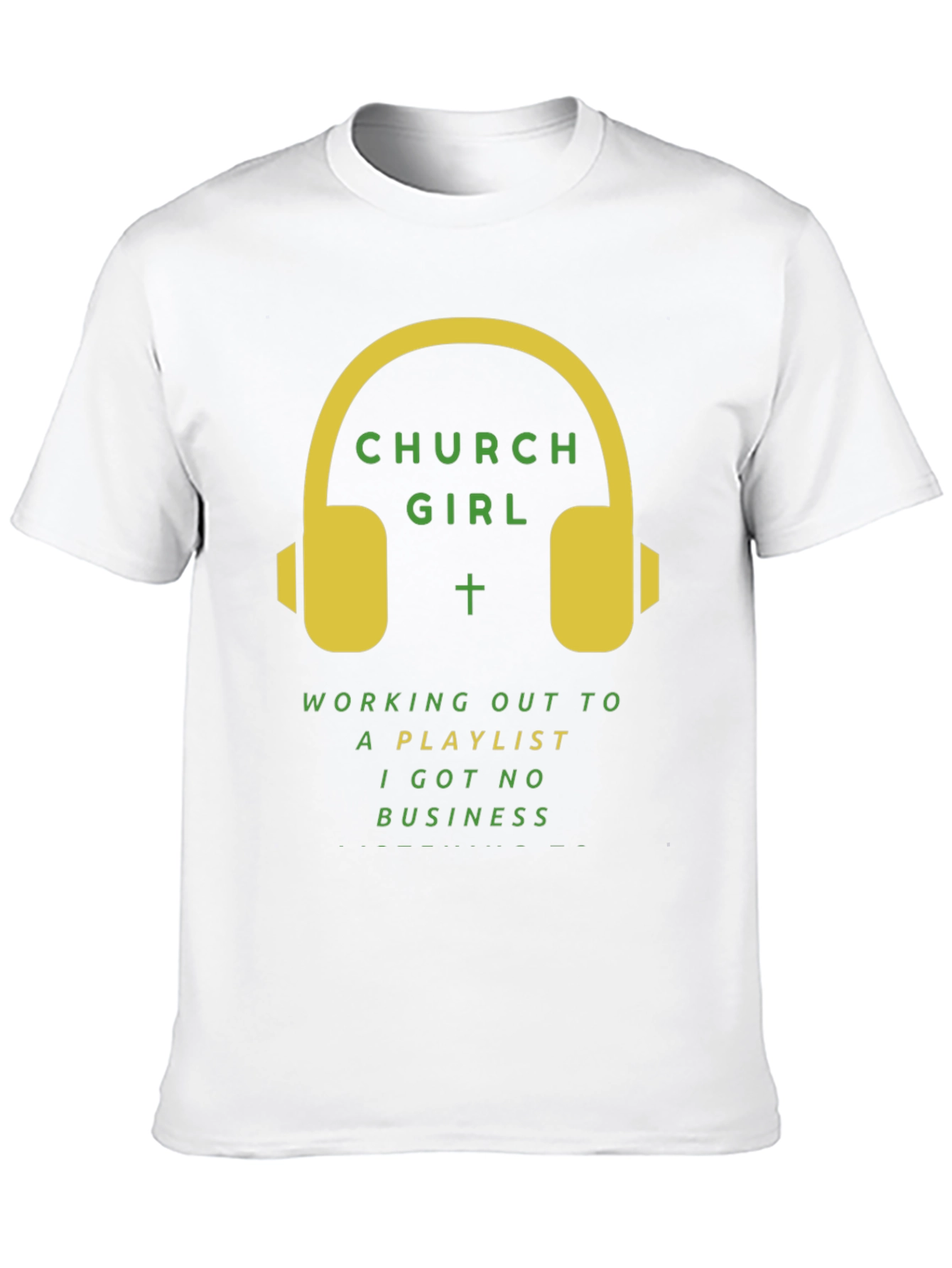 Church Girl Playlist T-Shirt