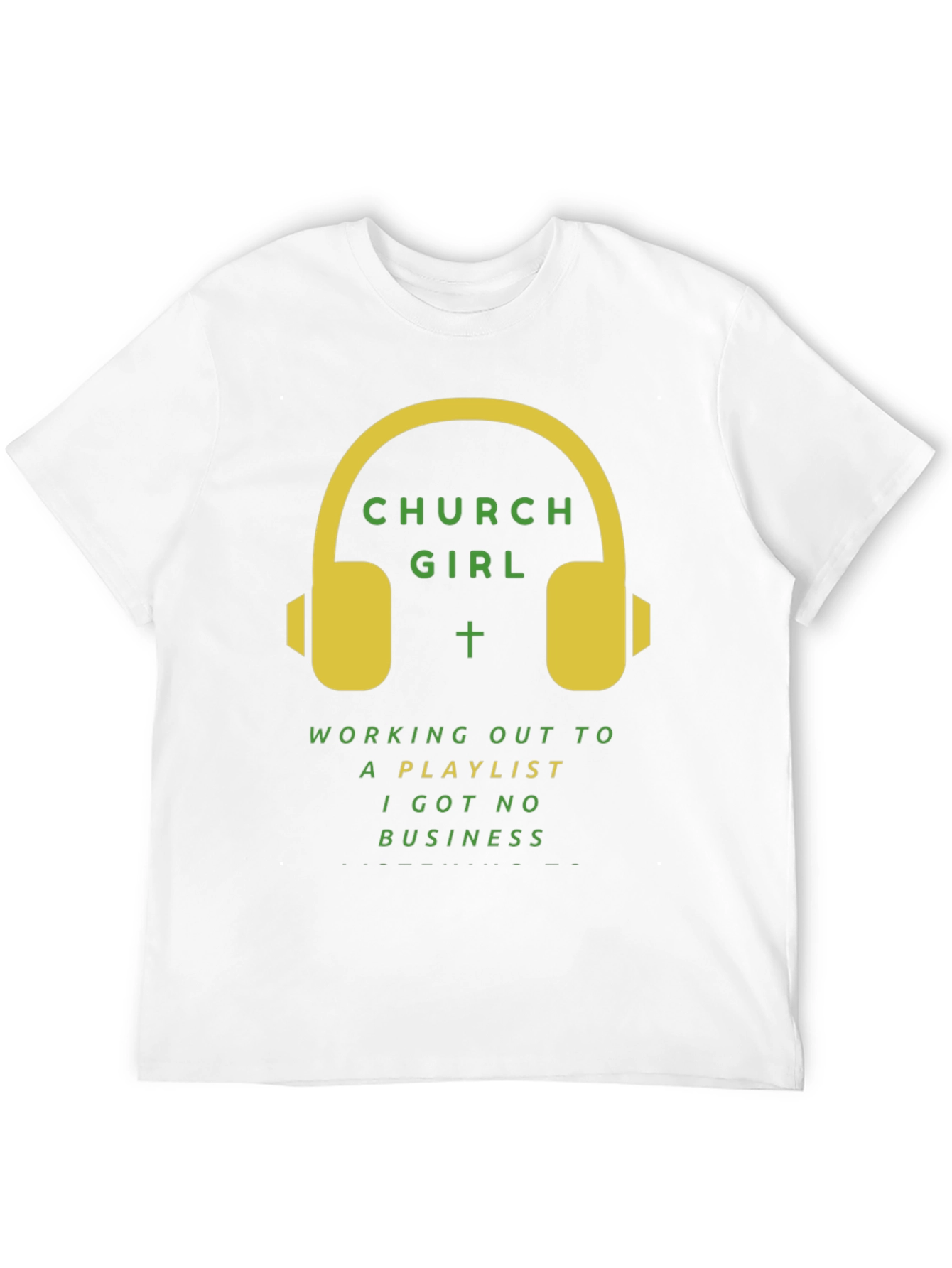 Church Girl Playlist T-Shirt