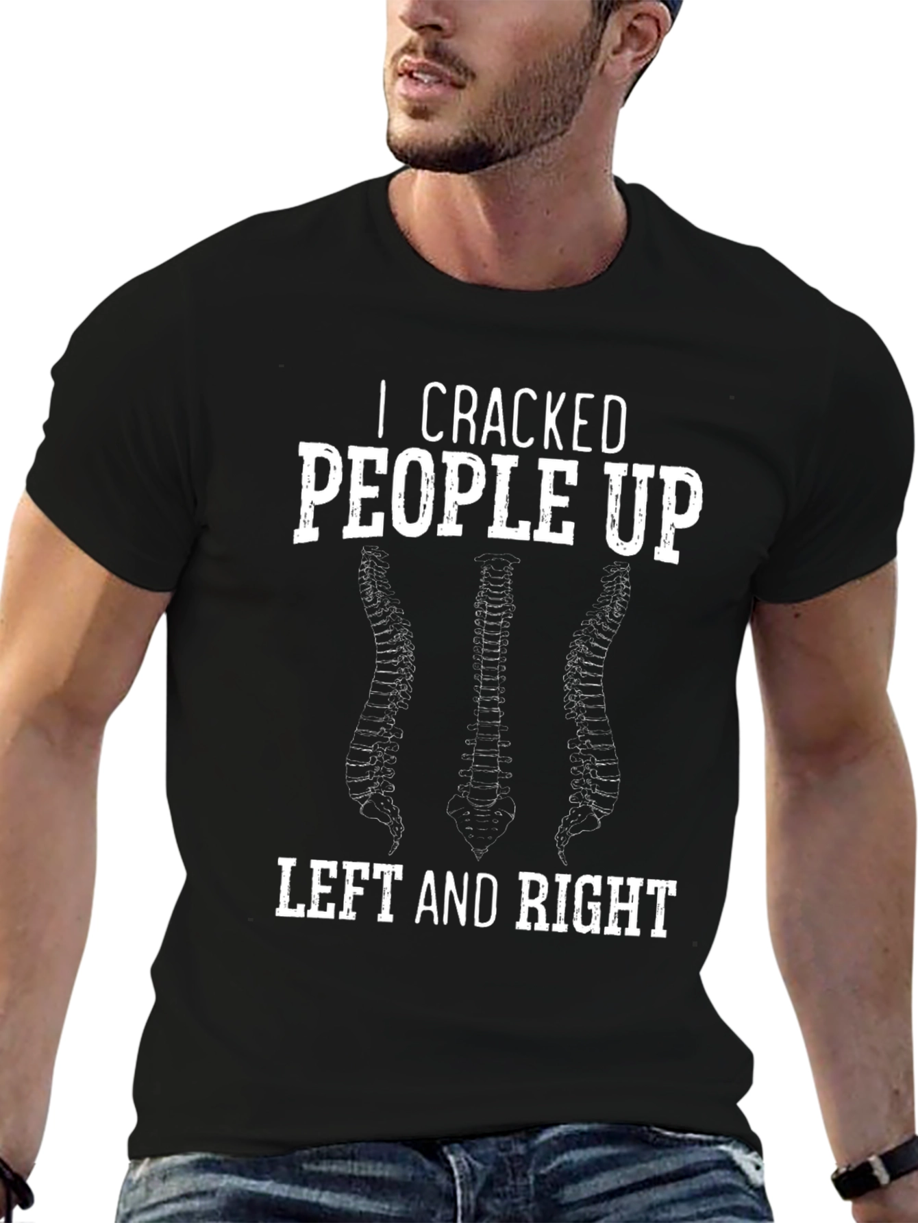 I Cracked People Up Chiropractor T-Shirt
