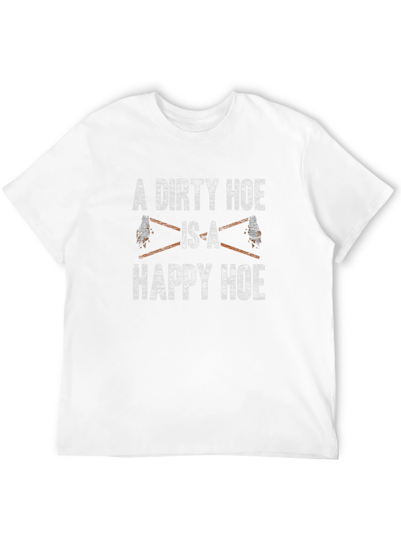 A Dirty Hoe is a Happy Hoe Black T-Shirt