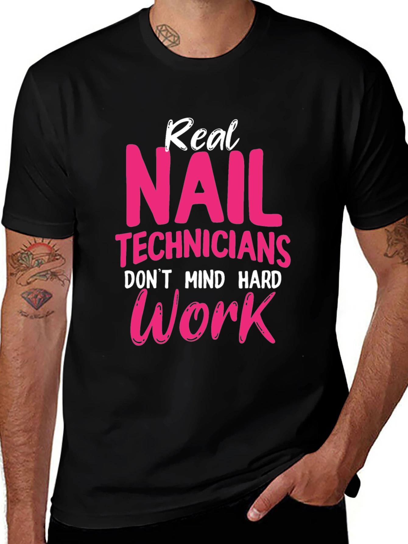 Real Nail Techs Dont Mind Hard Work T-Shirt