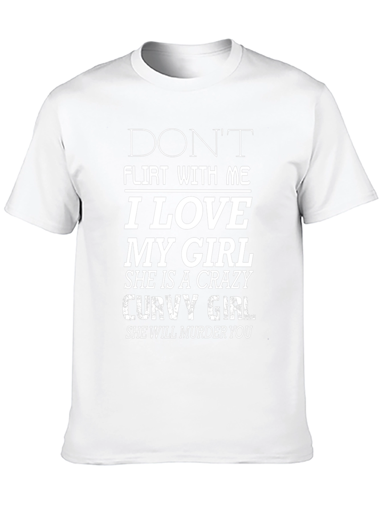 Dont Flirt With Me T-Shirt