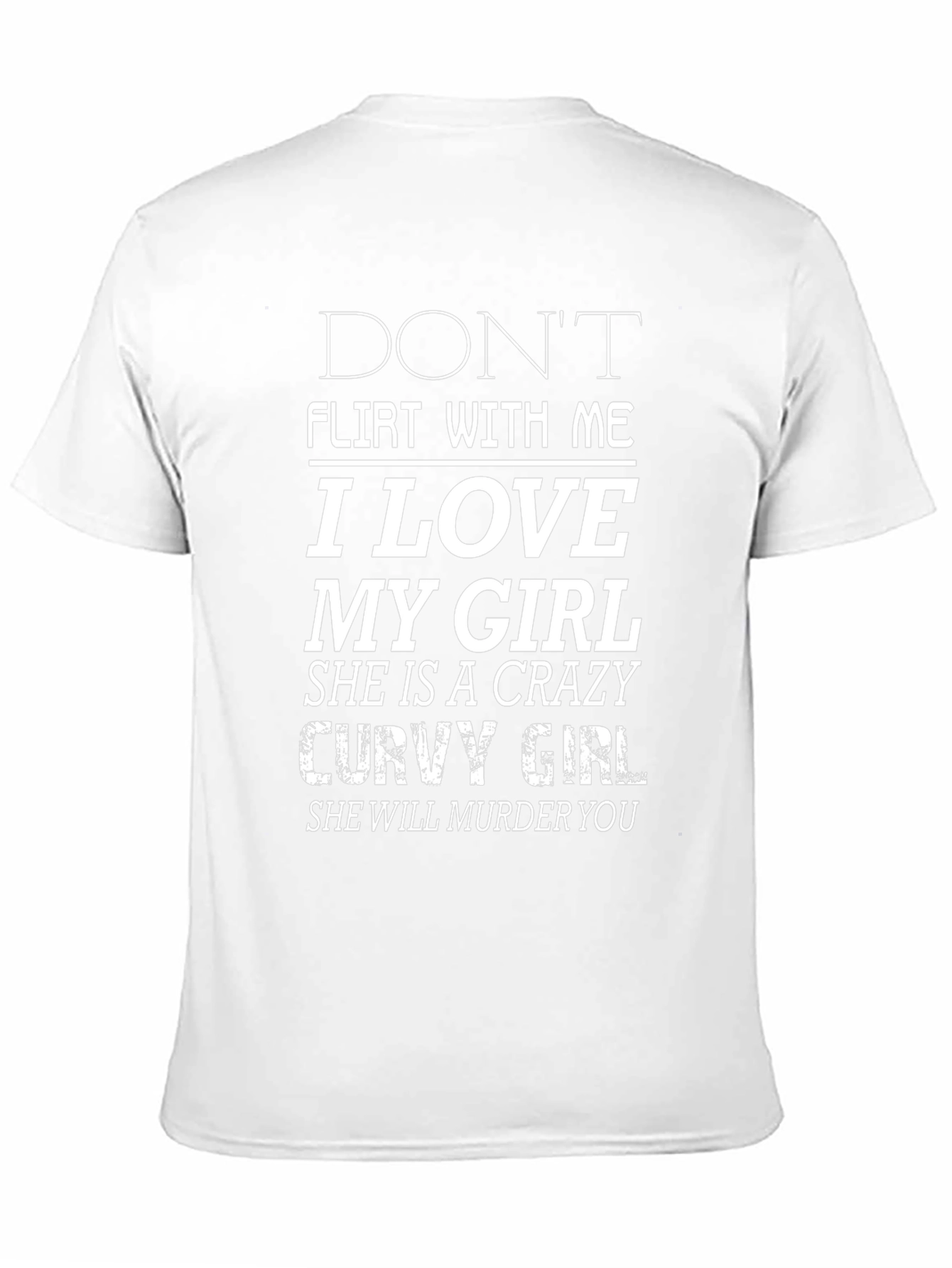 Dont Flirt With Me T-Shirt