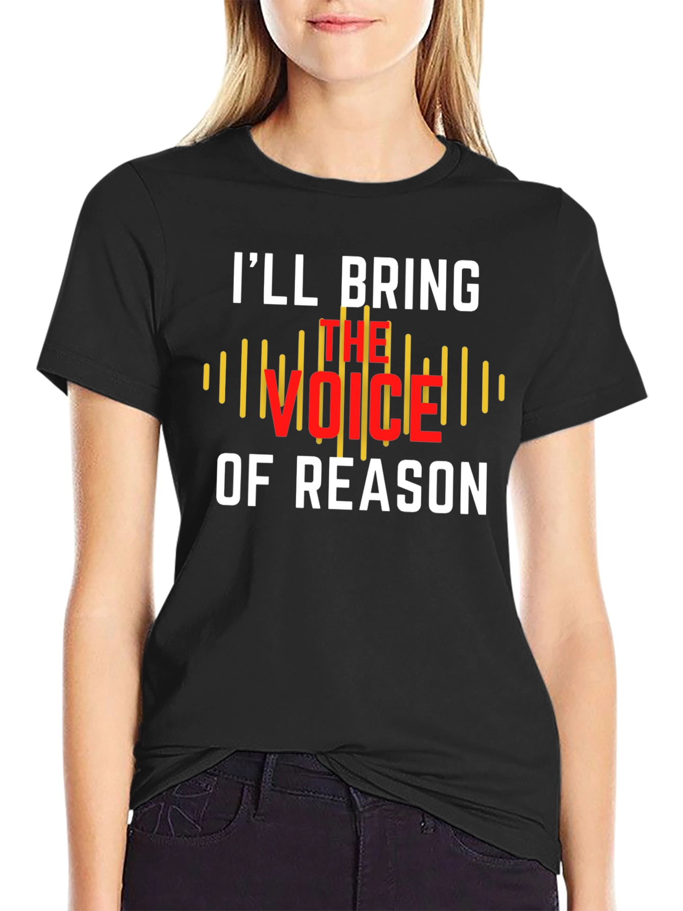 Ill Bring The Voice of Reason T-Shirt