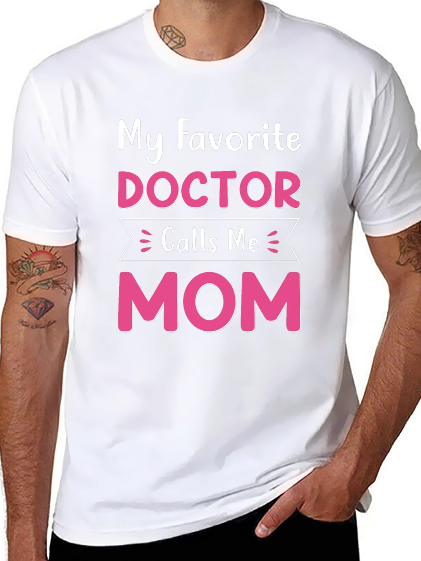 My Favorite Doctor Calls Me Mom T-Shirt