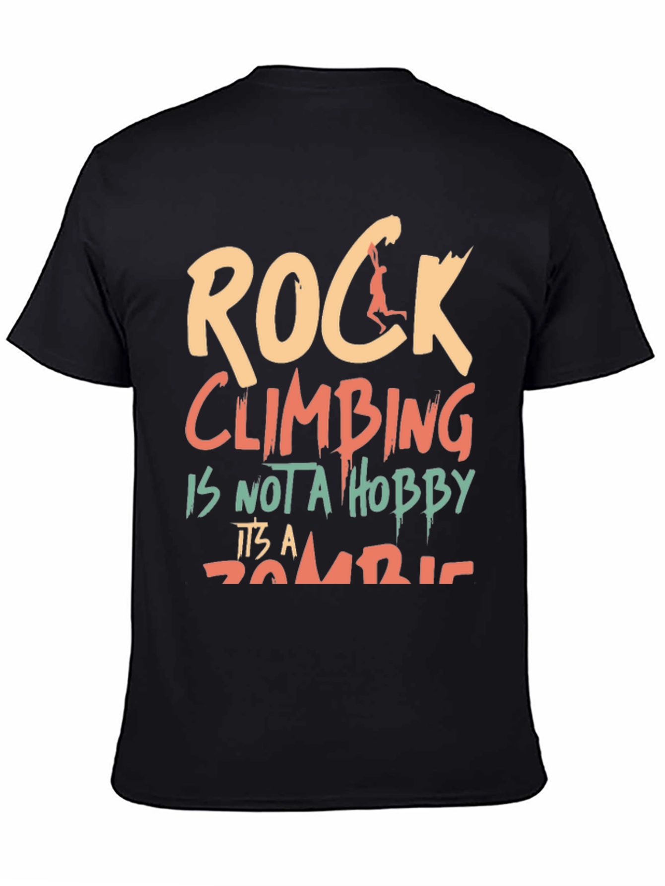 Rock Climbing Obsession T-Shirt