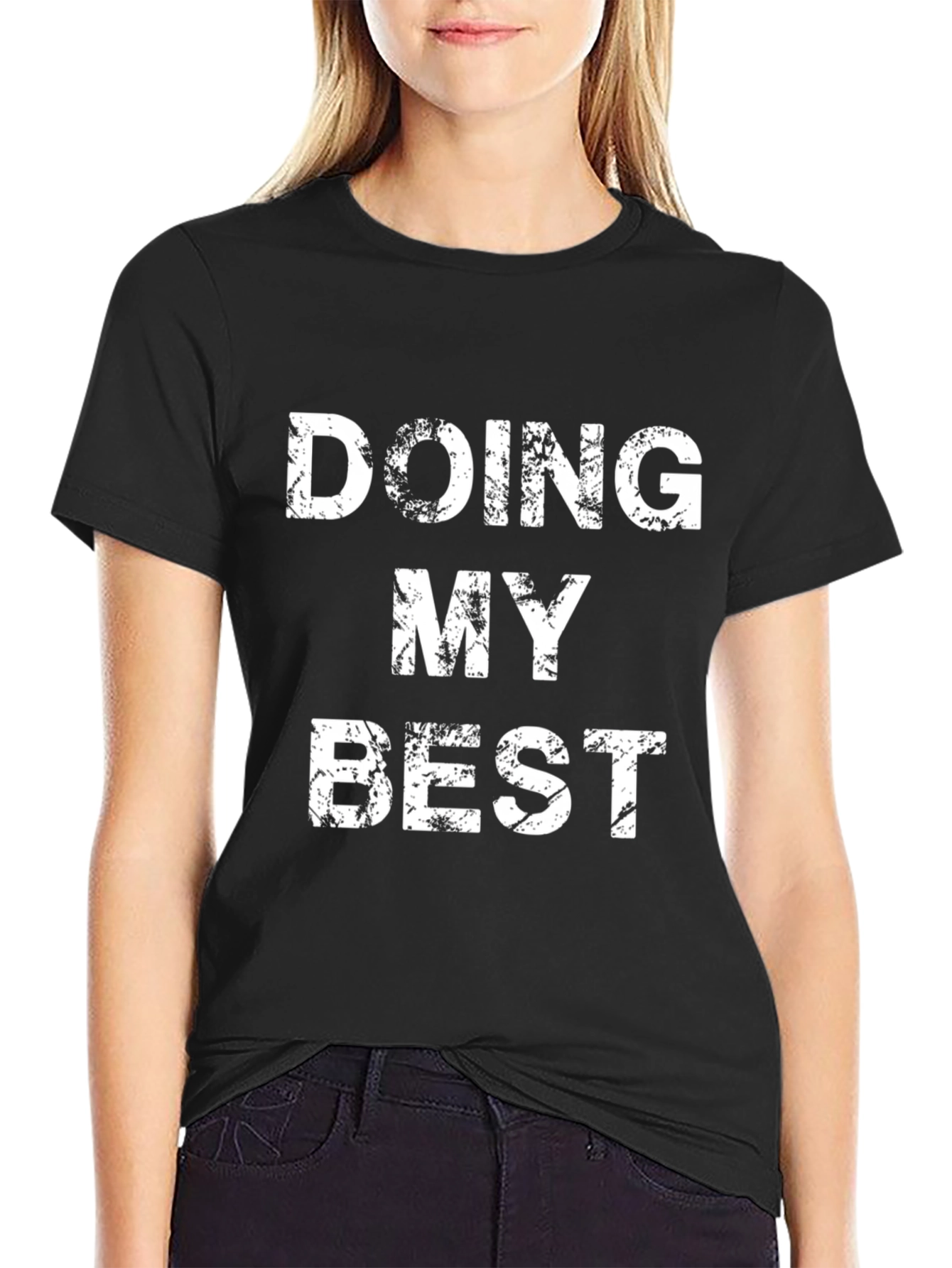 Doing My Best Graphic T-Shirt