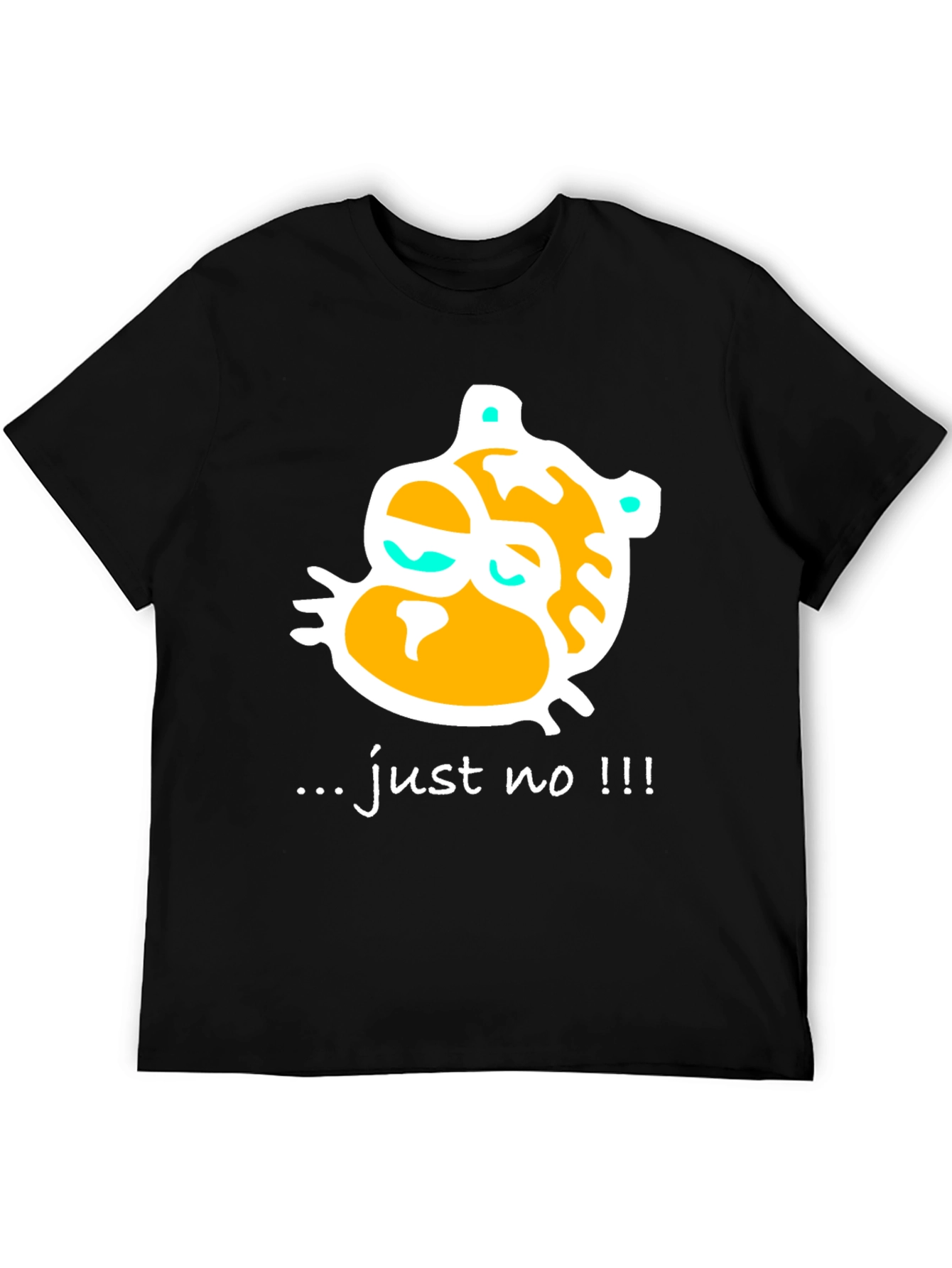 Funny Just No Graphic Print Black T-Shirt