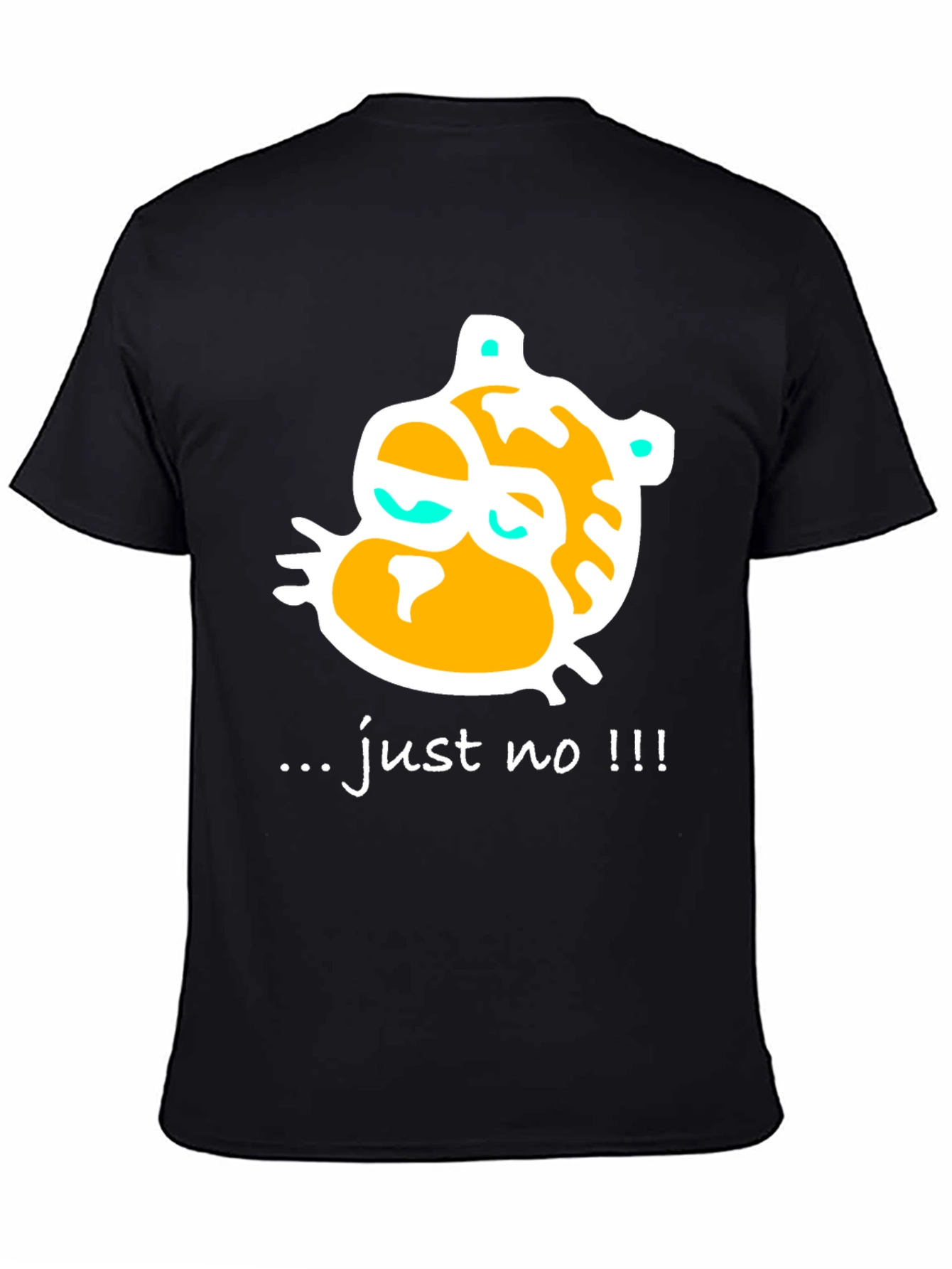 Funny Just No Graphic Print Black T-Shirt