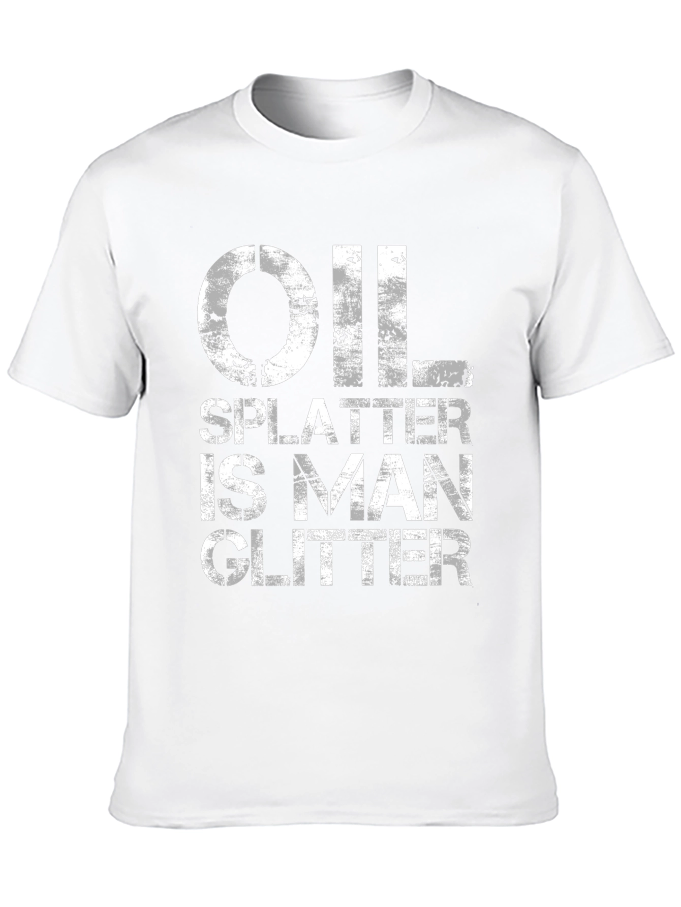 Oil Splatter is Man Glitter - Black T-Shirt