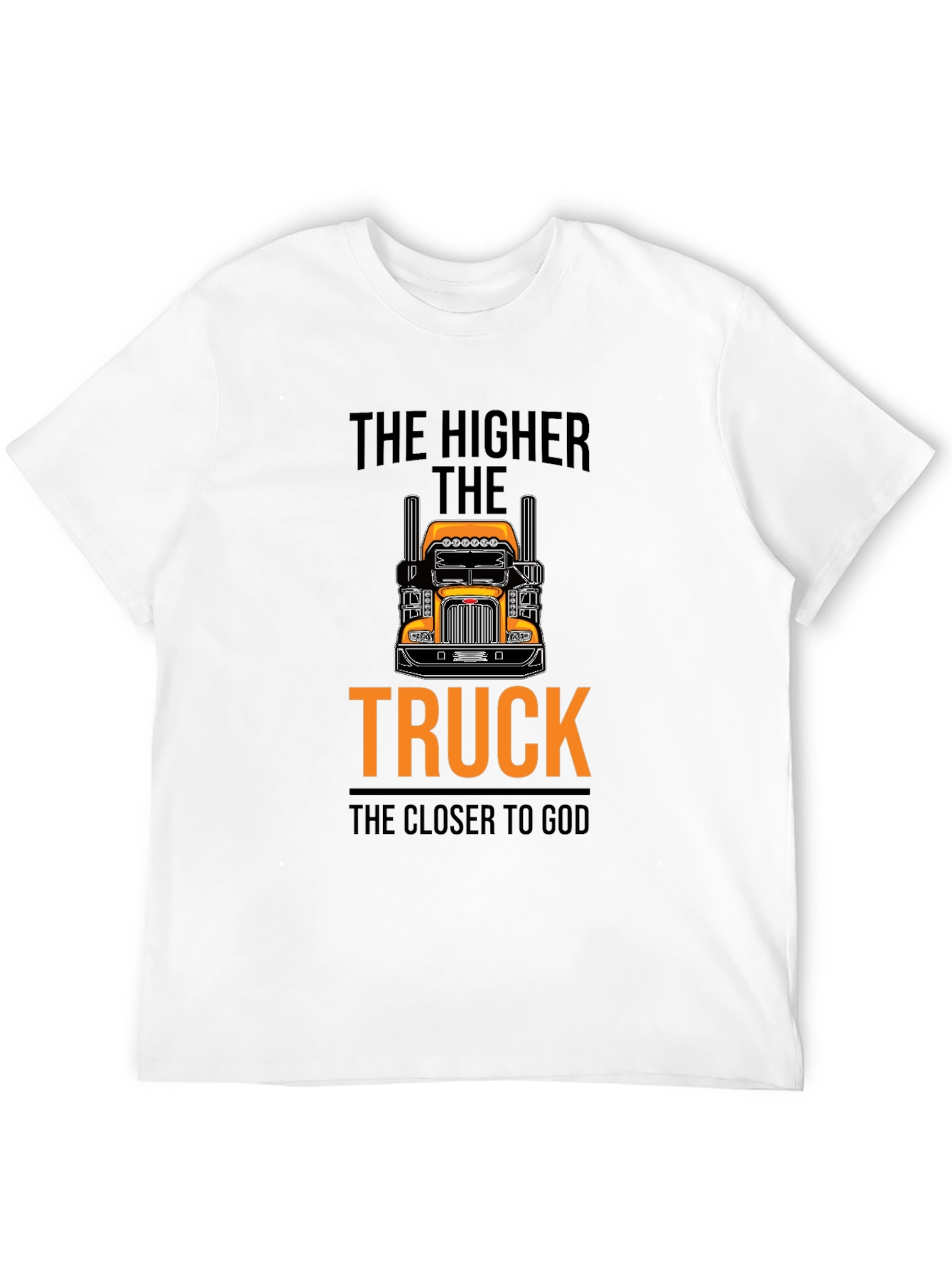 The Higher the Truck T-Shirt