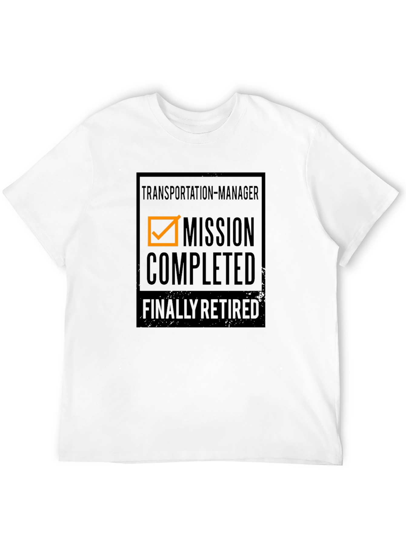 Transportation Manager: Mission Completed Retirement T-Shirt