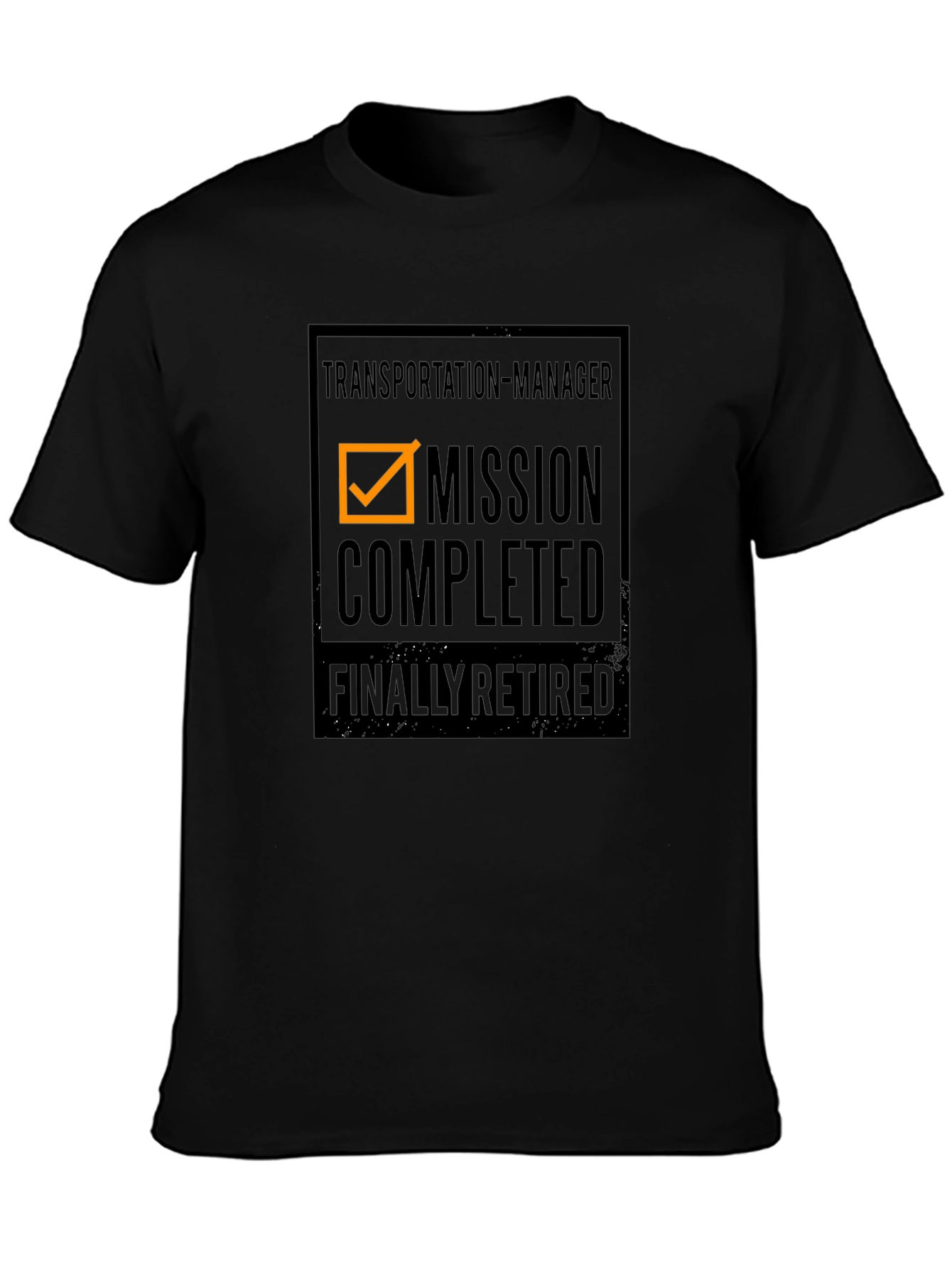 Transportation Manager: Mission Completed Retirement T-Shirt