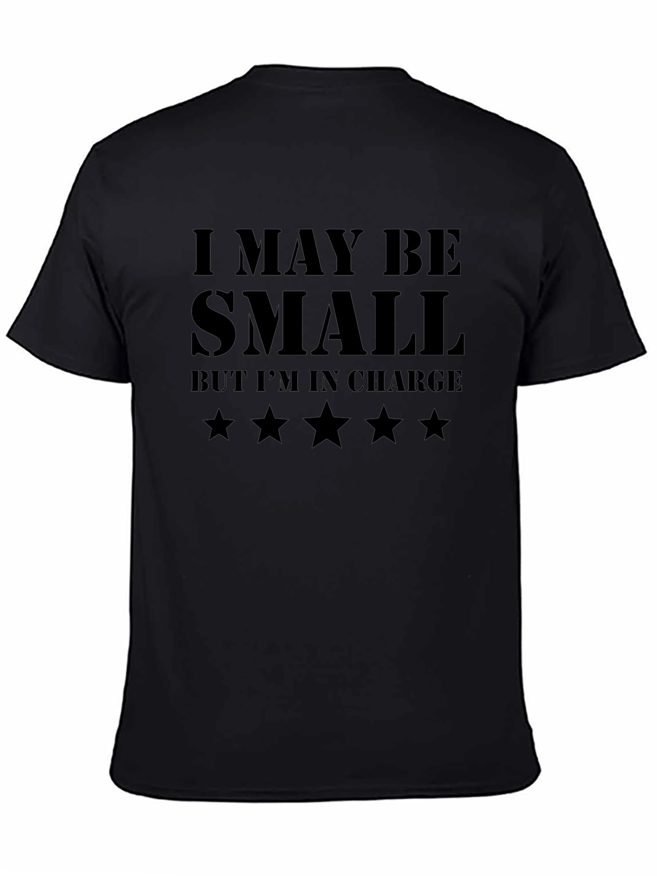 I May Be Small T-Shirt - Black Graphic Tee