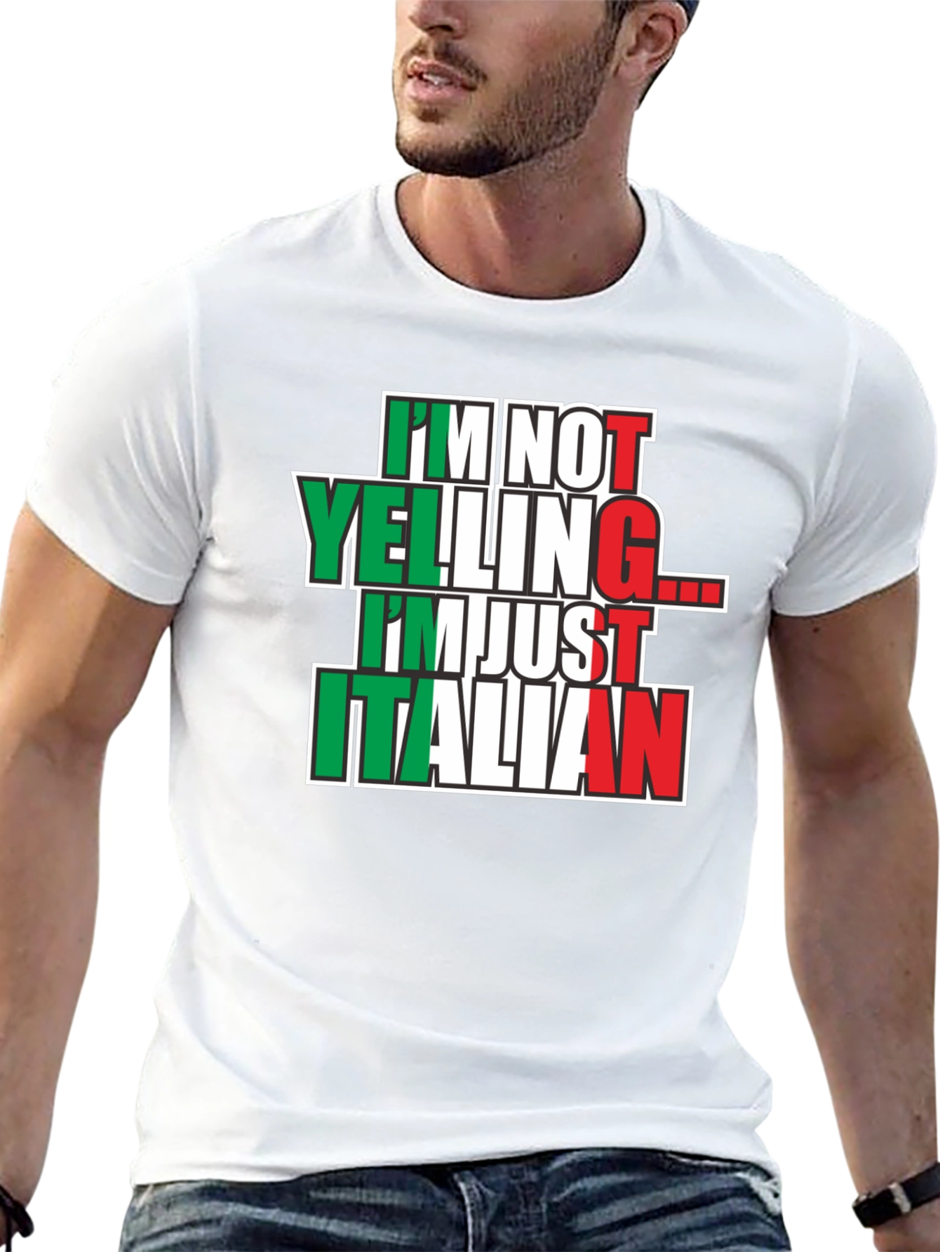 Im Not Yelling Im Just Italian T-Shirt