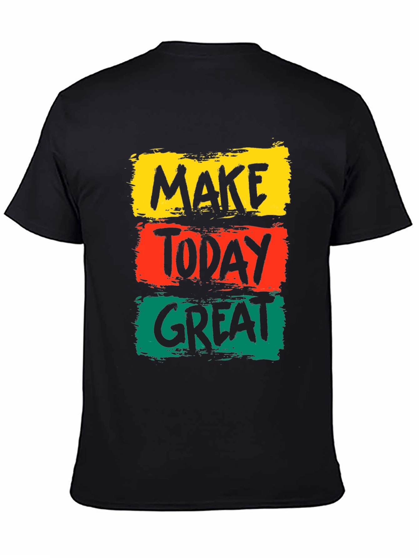 Make Today Great Graphic Tee