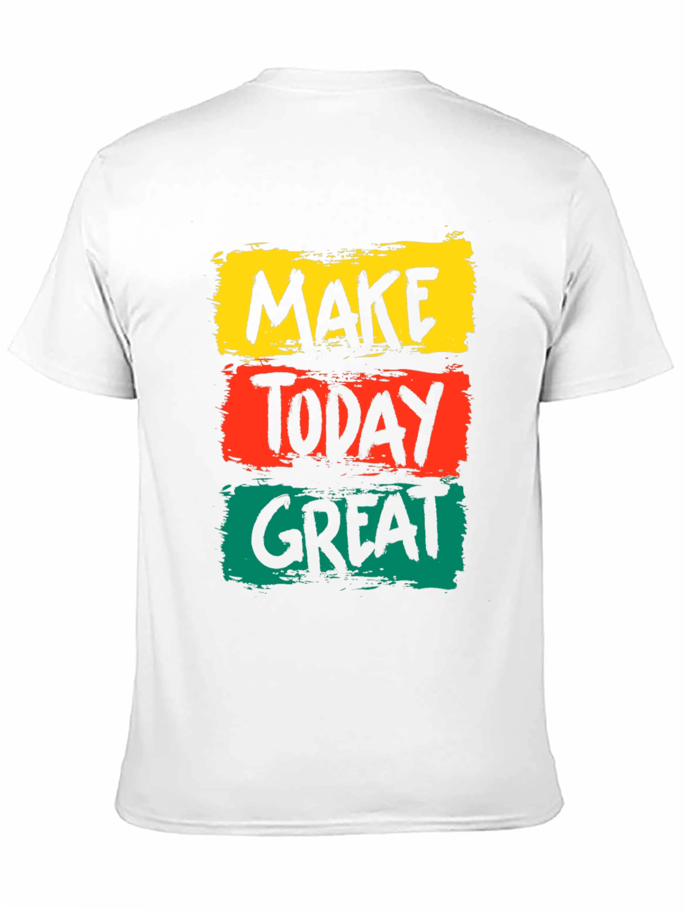 Make Today Great Graphic Tee