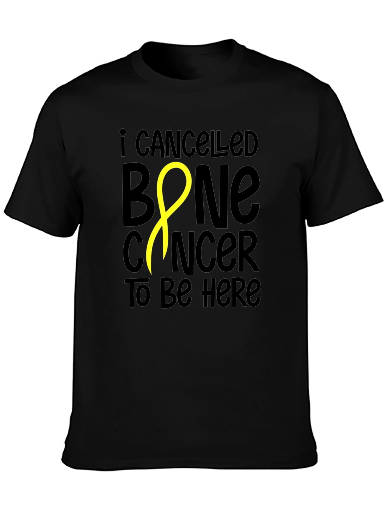 I Canceled Bone Cancer T-Shirt