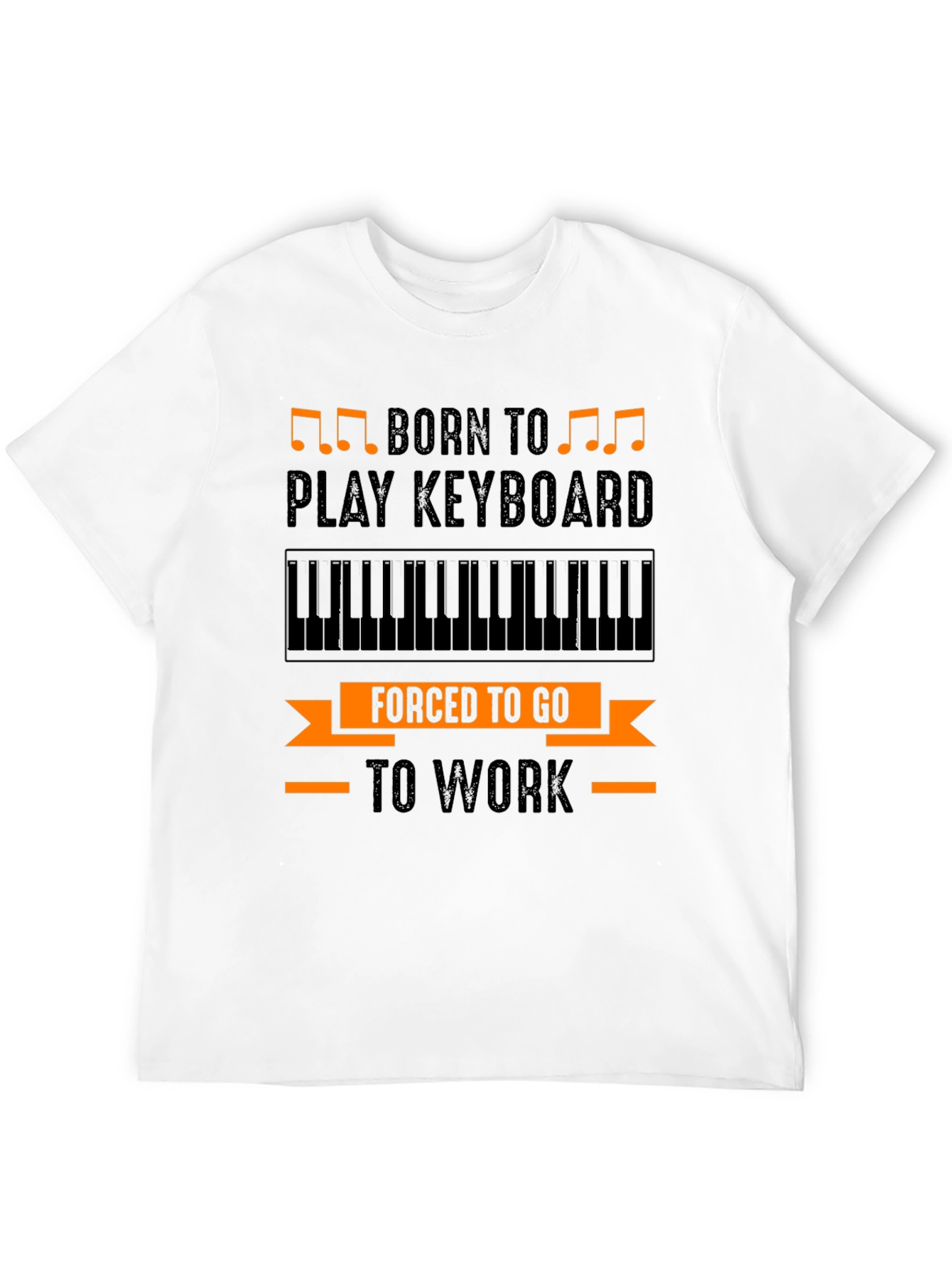 Born to Play Keyboard Funny Musician T-Shirt