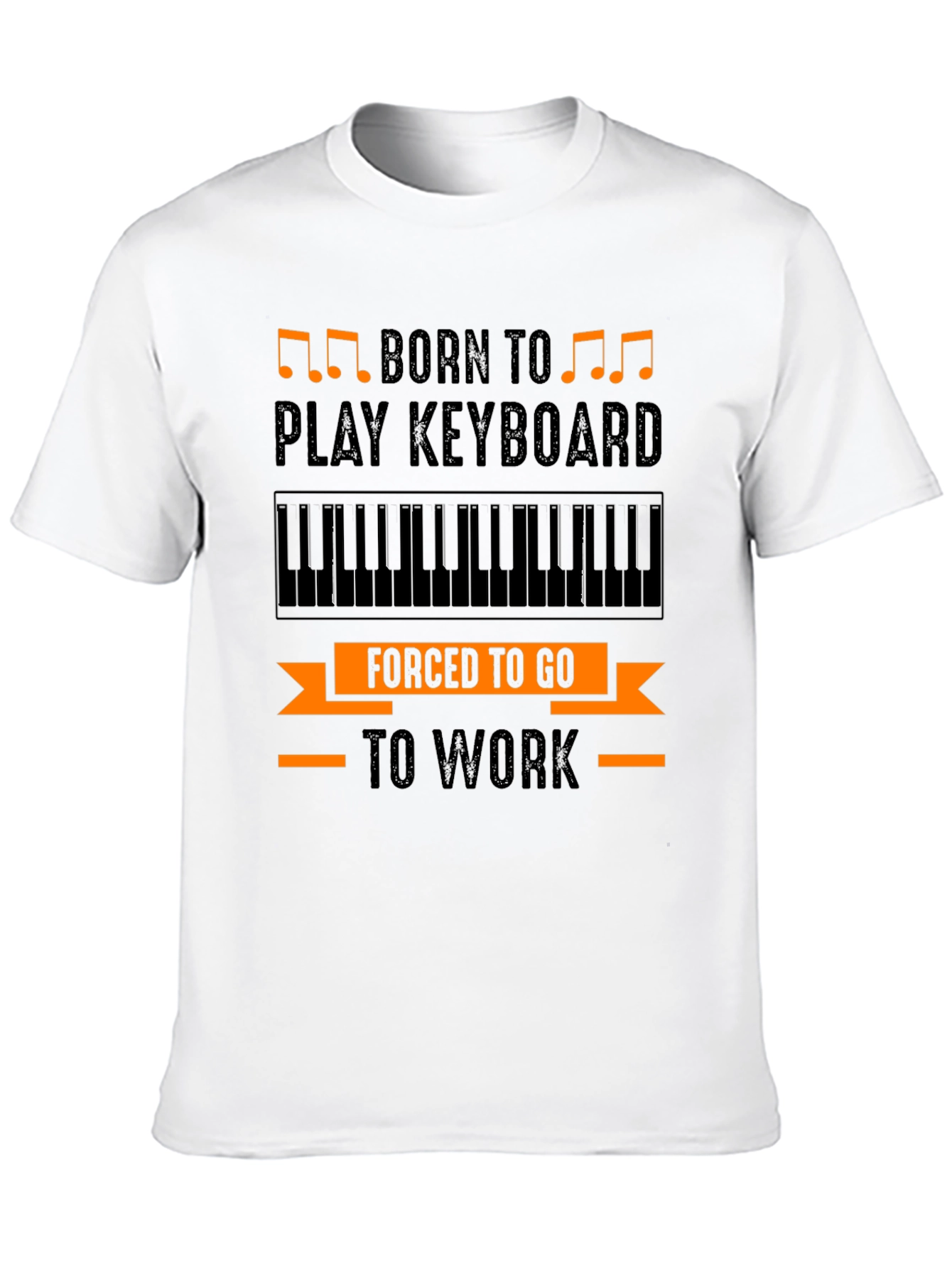 Born to Play Keyboard Funny Musician T-Shirt