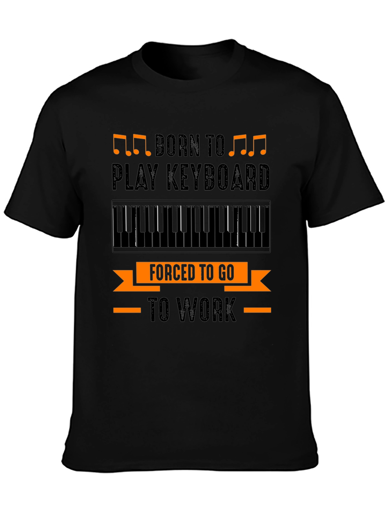 Born to Play Keyboard Funny Musician T-Shirt