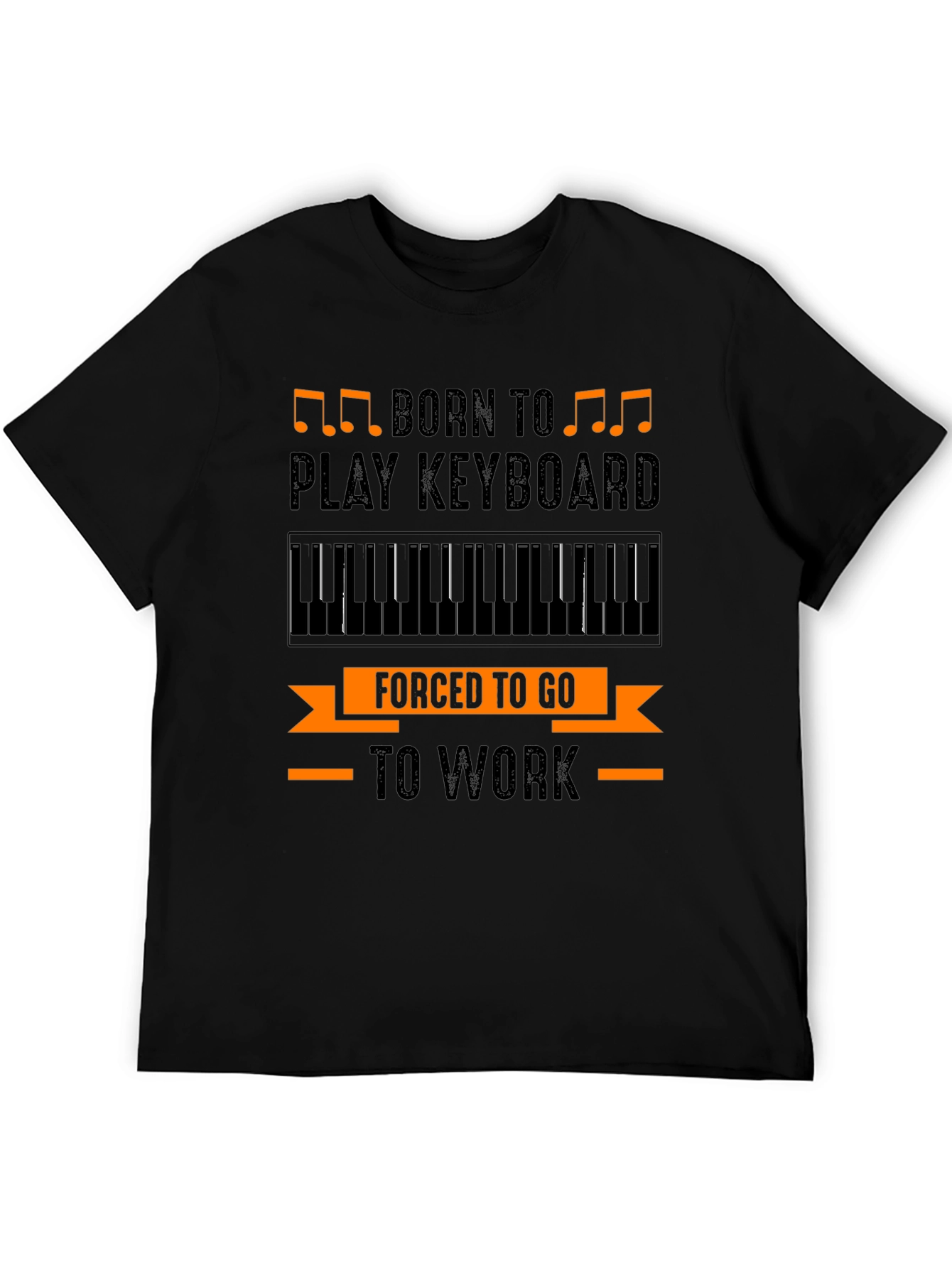 Born to Play Keyboard Funny Musician T-Shirt