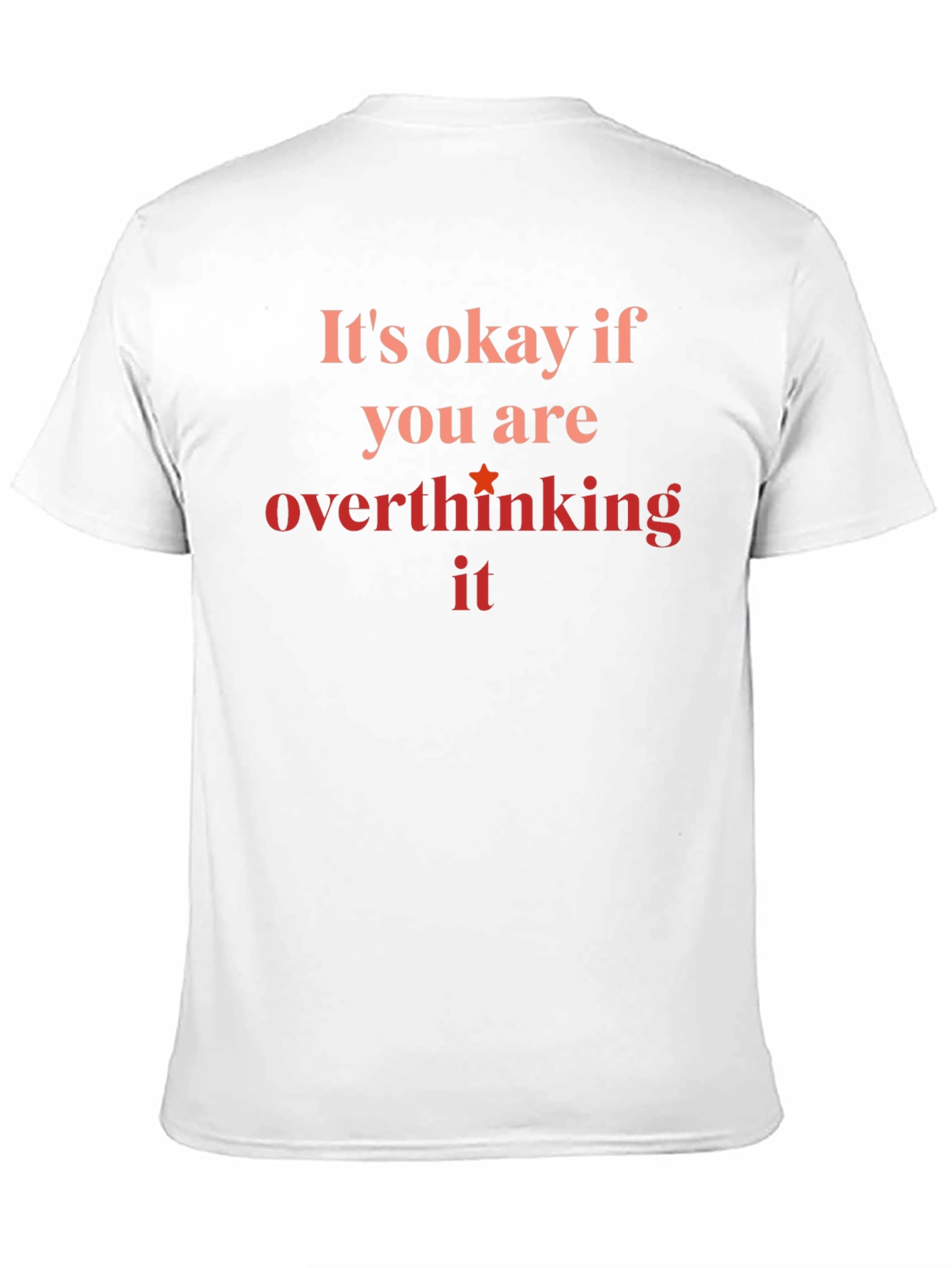 Its Okay If Youre Overthinking Black T-Shirt