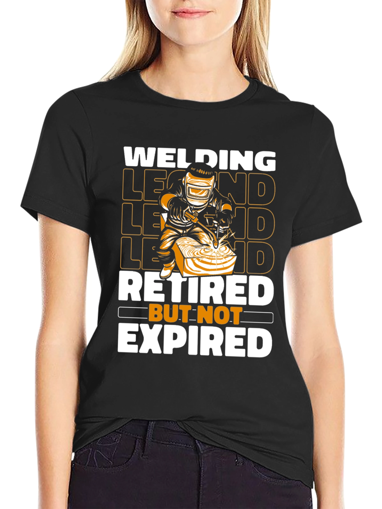 Welding Legend T-Shirt - Retired But Not Expired