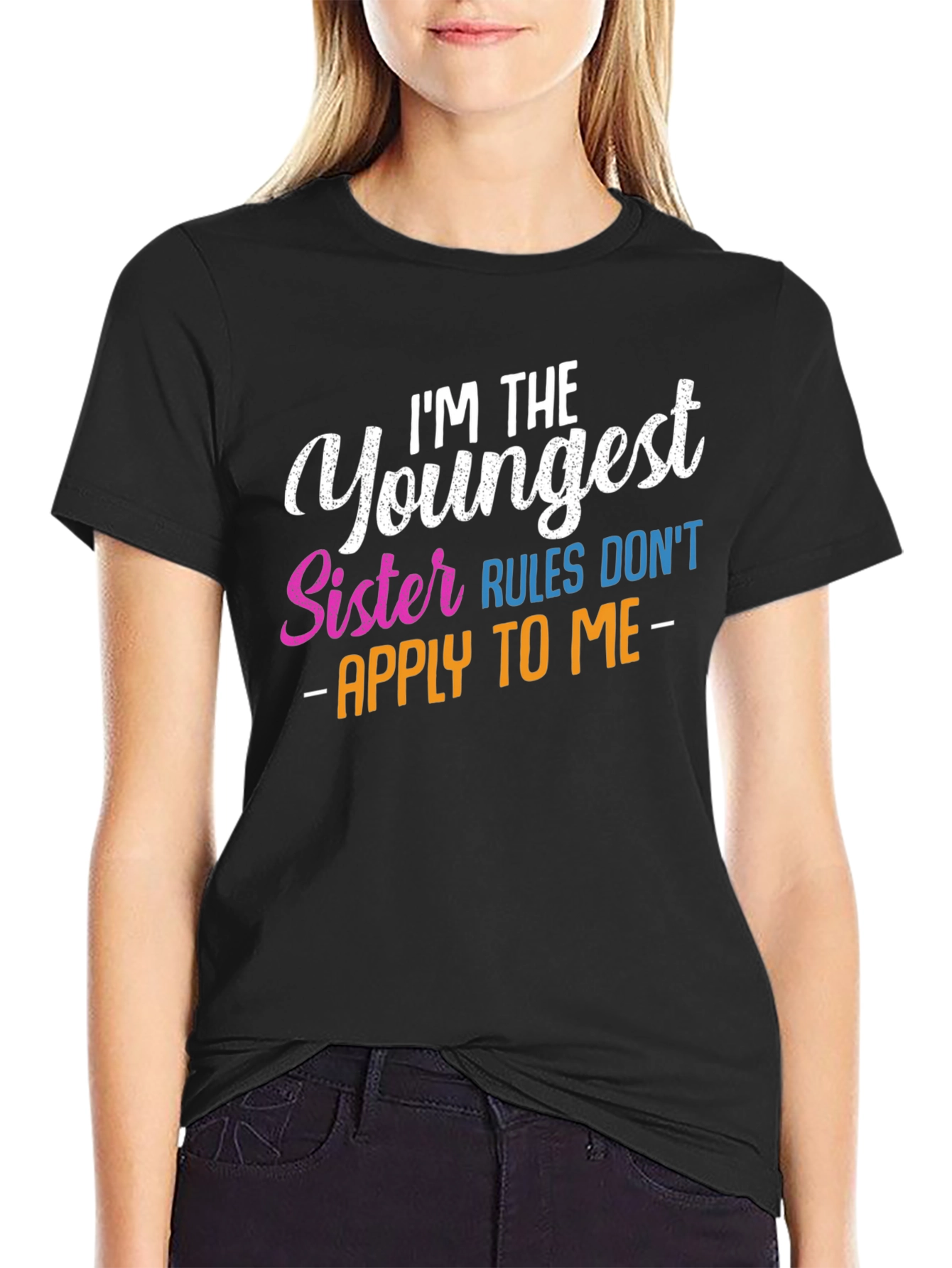 Youngest Sister Rules T-Shirt - Funny Sibling Tee