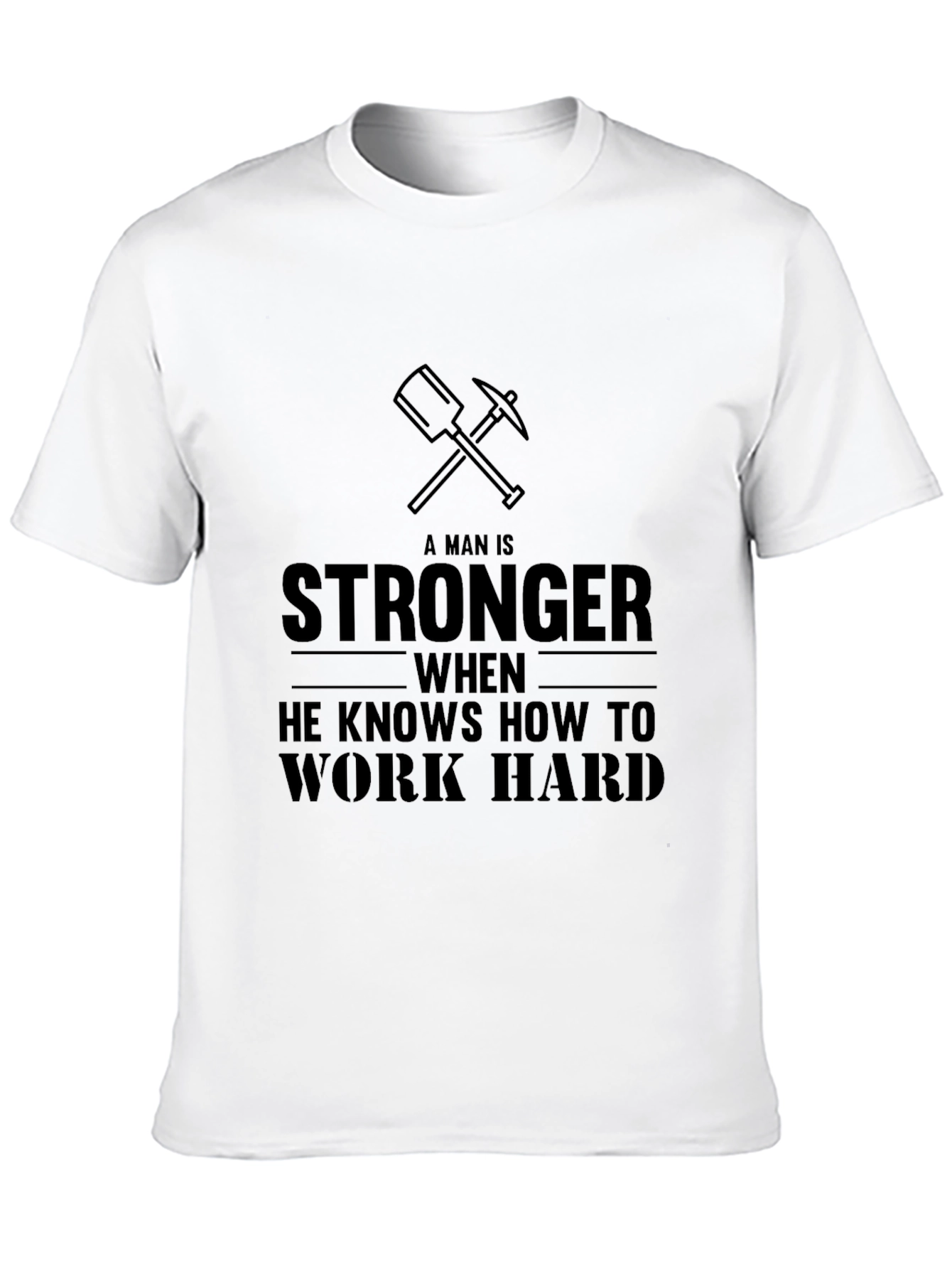 Strong Man Work Hard T-Shirt - Black